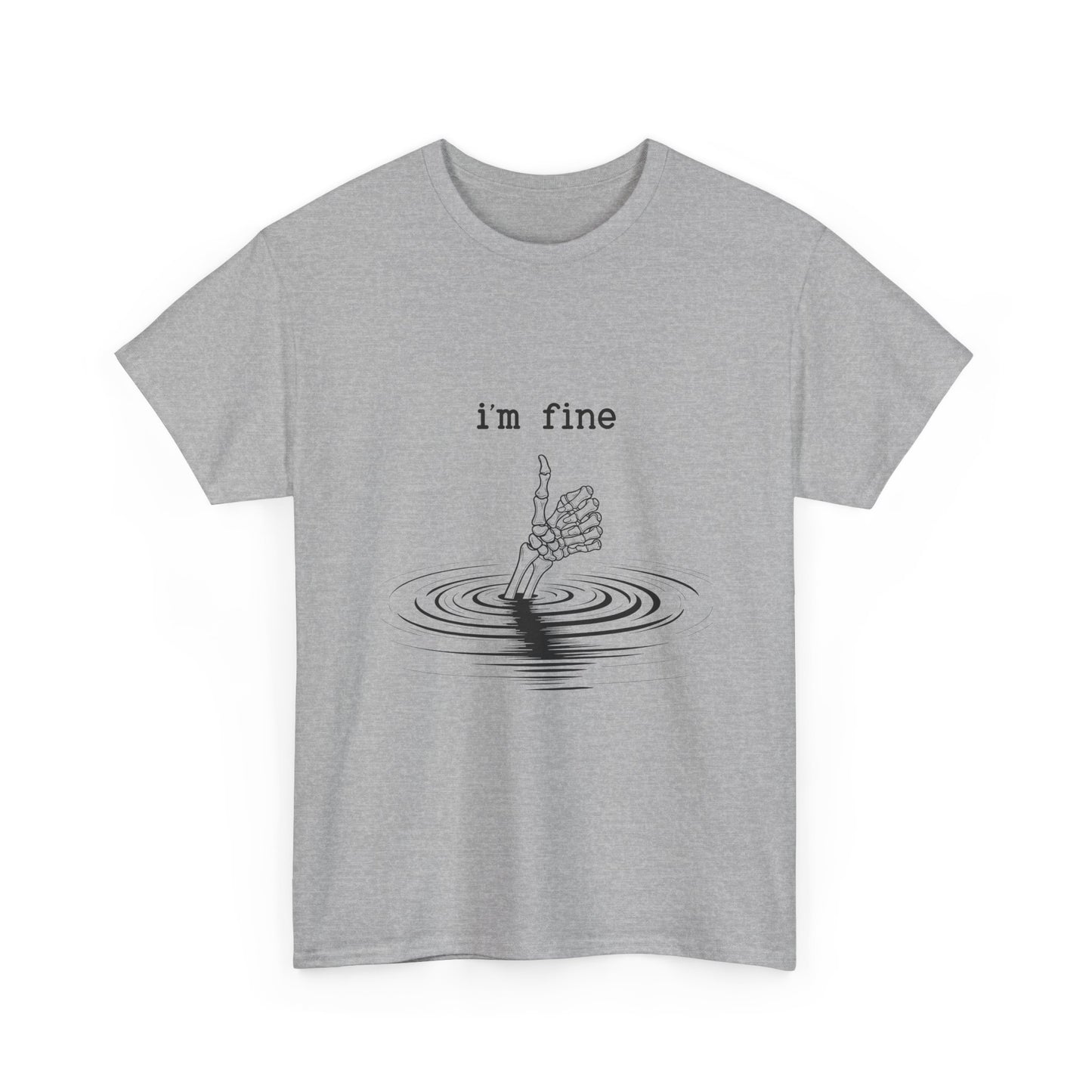 T-Shirt — "i'm fine" Drowning Hand Graphic Tee