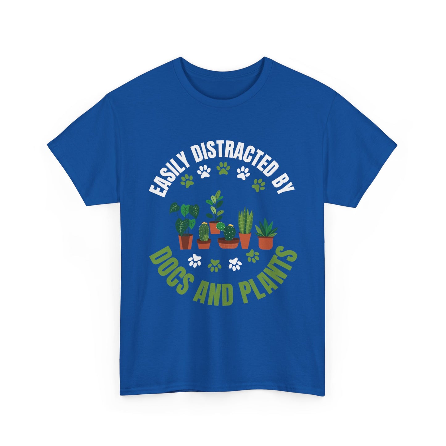 T‑Shirt — "Easily Distracted by Dogs and Plants" Graphic Tee for Dog Lovers & Plant Parents
