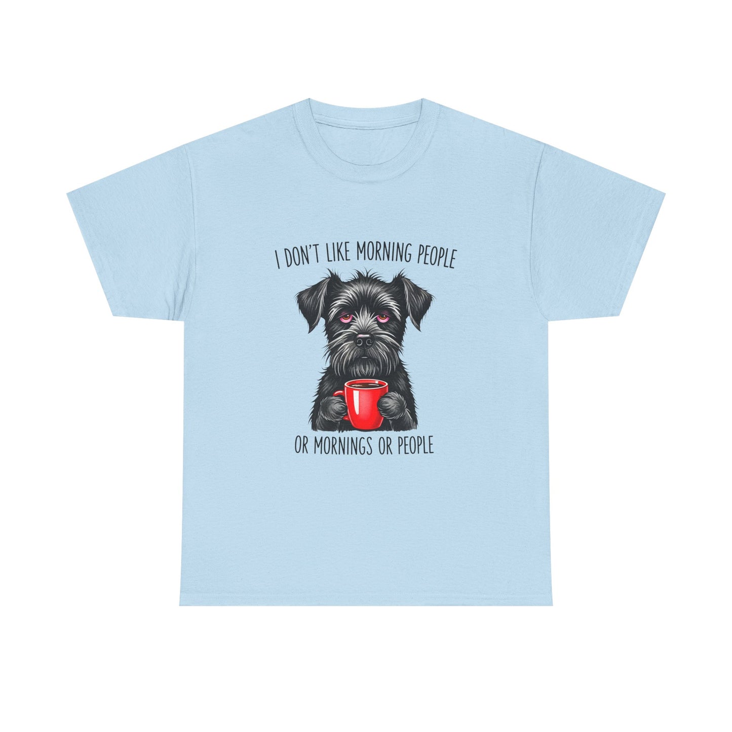 Schnauzer Coffee Tee — "I Don't Like Morning People" Graphic T-Shirt