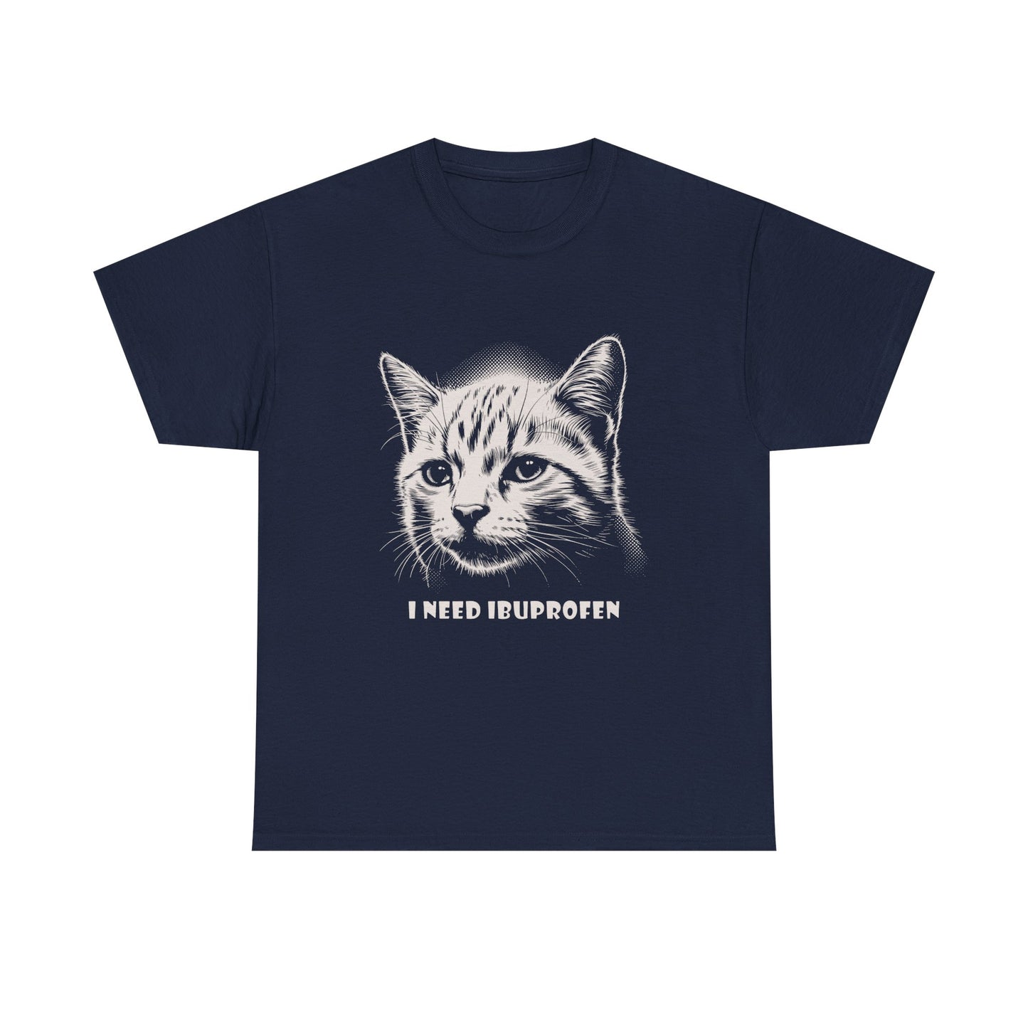 Cat Head T-Shirt — "I Need Ibuprofen" Funny Graphic Tee