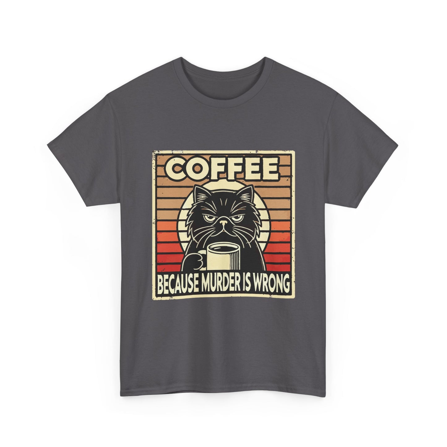 Coffee Because Murder Is Wrong