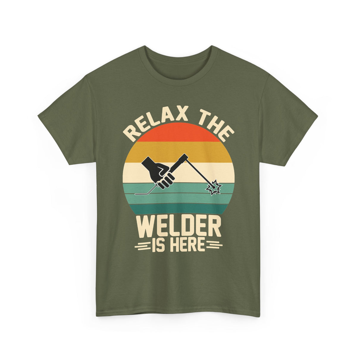 Relax The Welder Is Here T-Shirt — Retro Welding Graphic Tee
