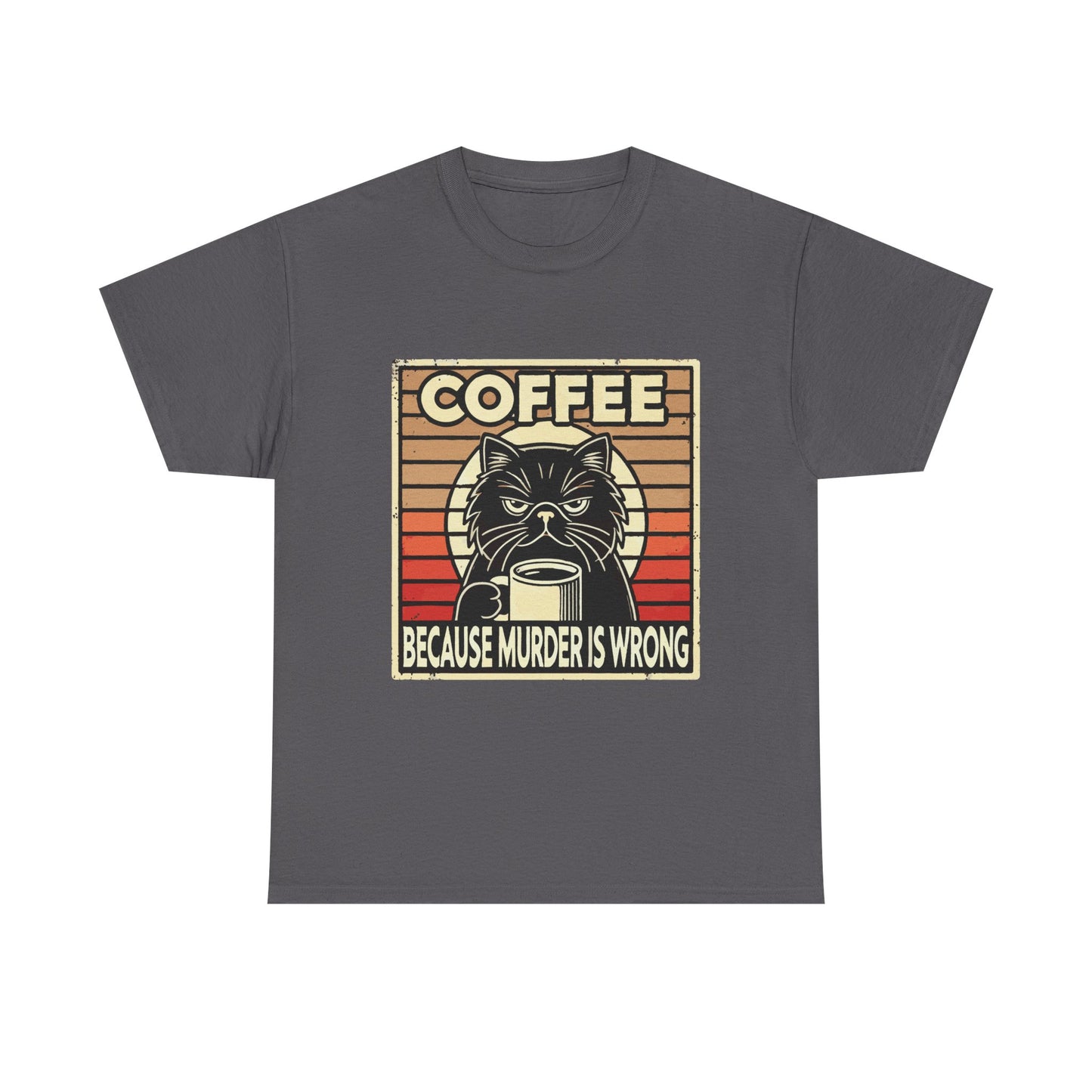 Coffee Because Murder Is Wrong