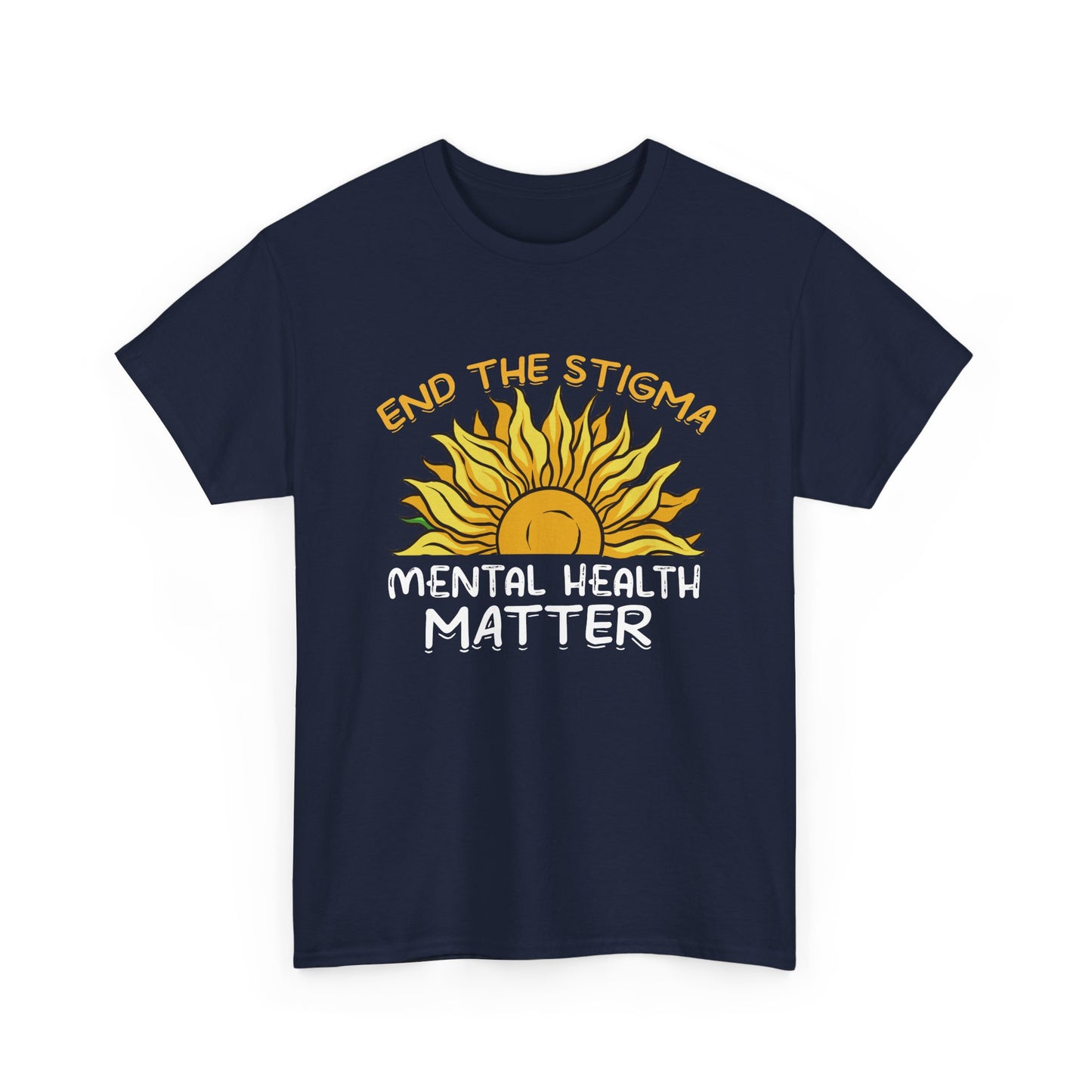 Mental Health Matter T-Shirt — "End the Stigma" Sun Graphic Tee
