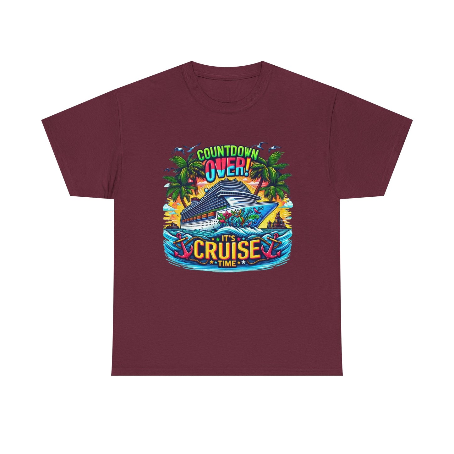 Cruise Time T-Shirt — "Countdown Over! It's Cruise Time" Tropical Vacation Tee