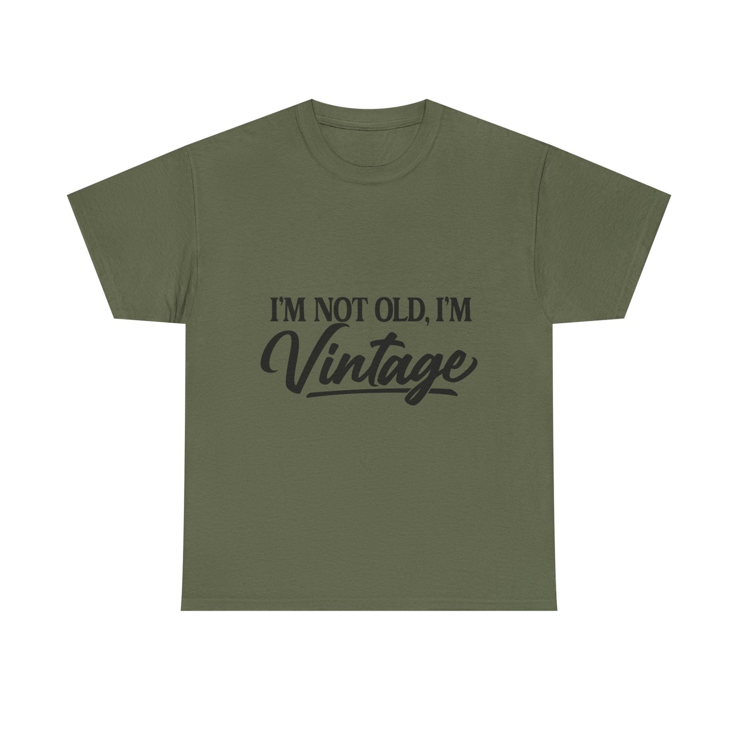 Vintage Funny Tee — "I'm Not Old, I'm Vintage" Cotton Shirt
