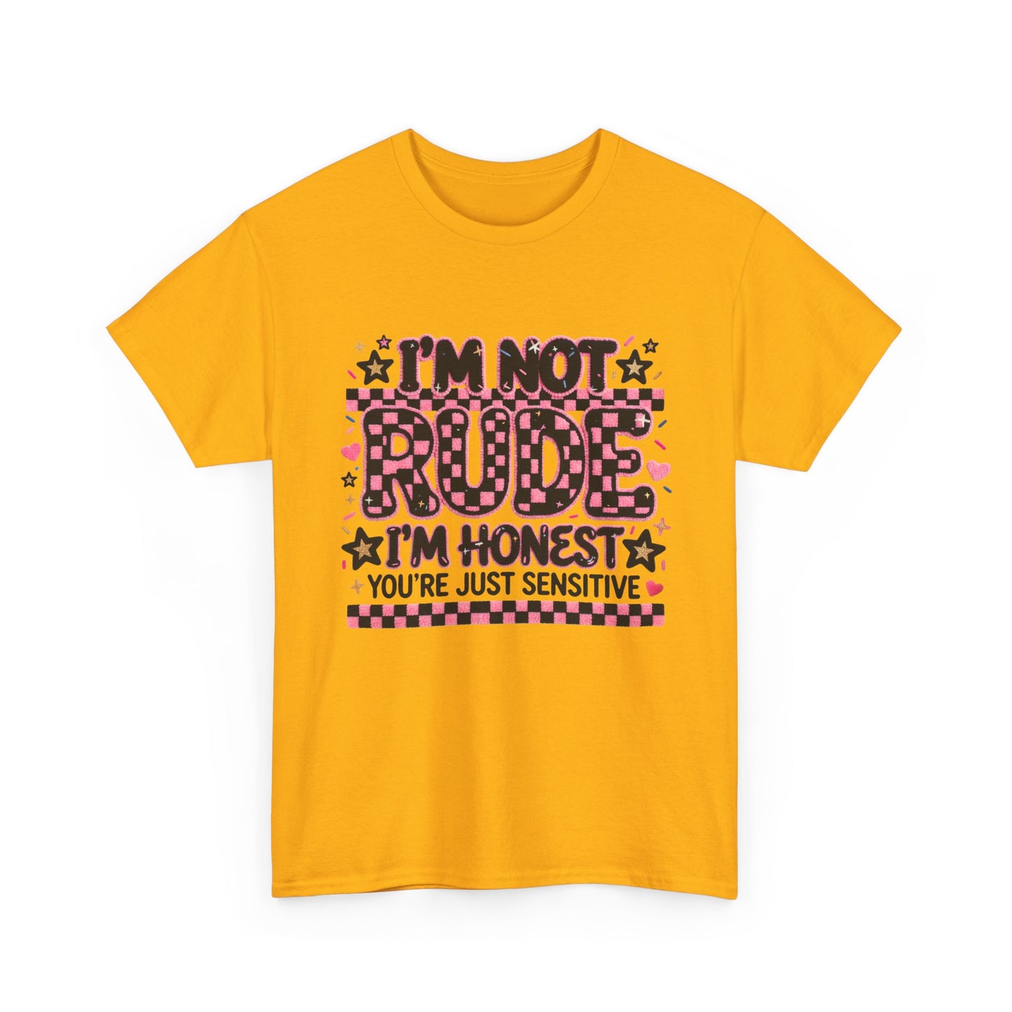 I'm Not Rude I'm Honest Graphic Tee — Funny Sassy Statement T-Shirt