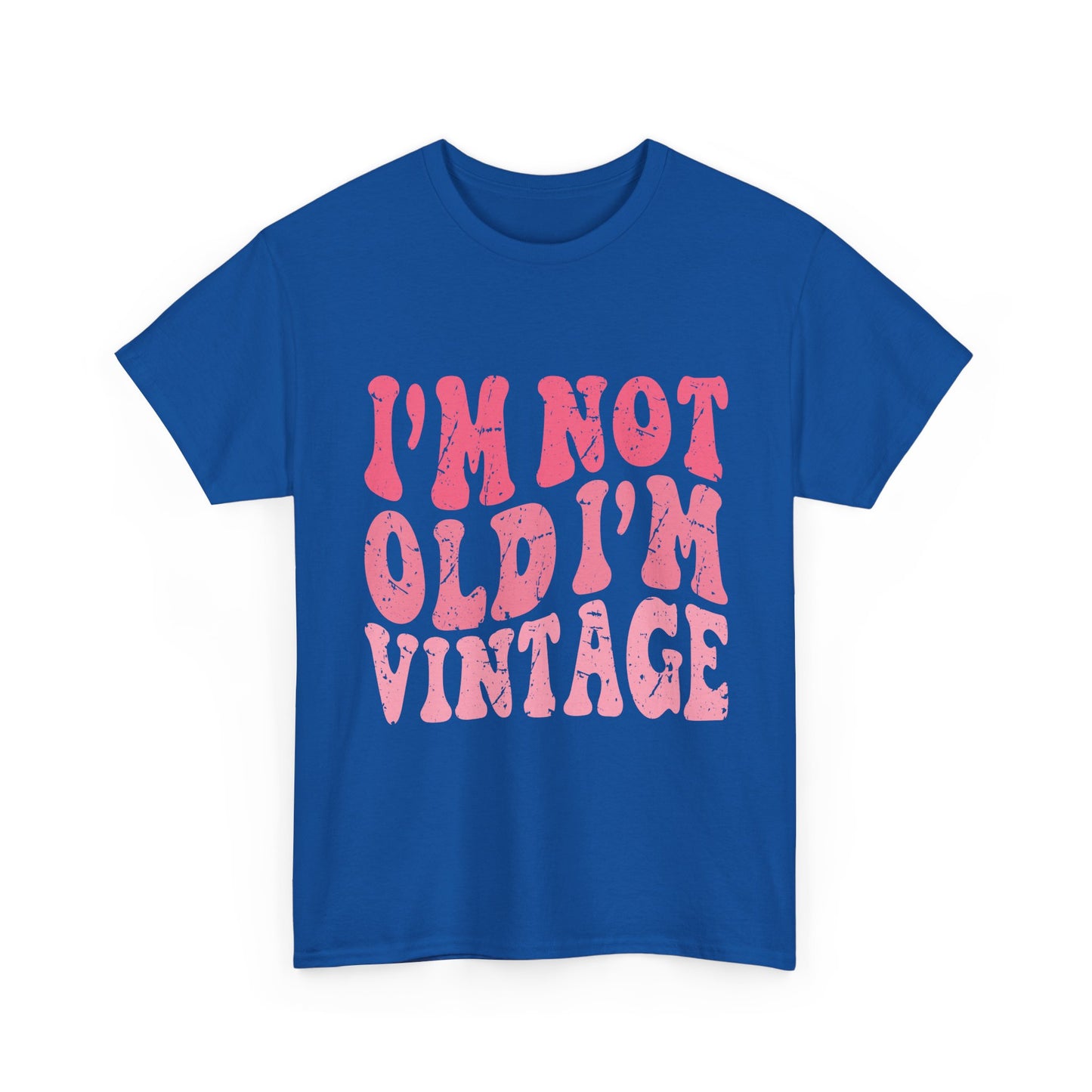 Vintage Humor Tee - "I'm Not Old I'm Vintage" Pink Retro Graphic T-Shirt