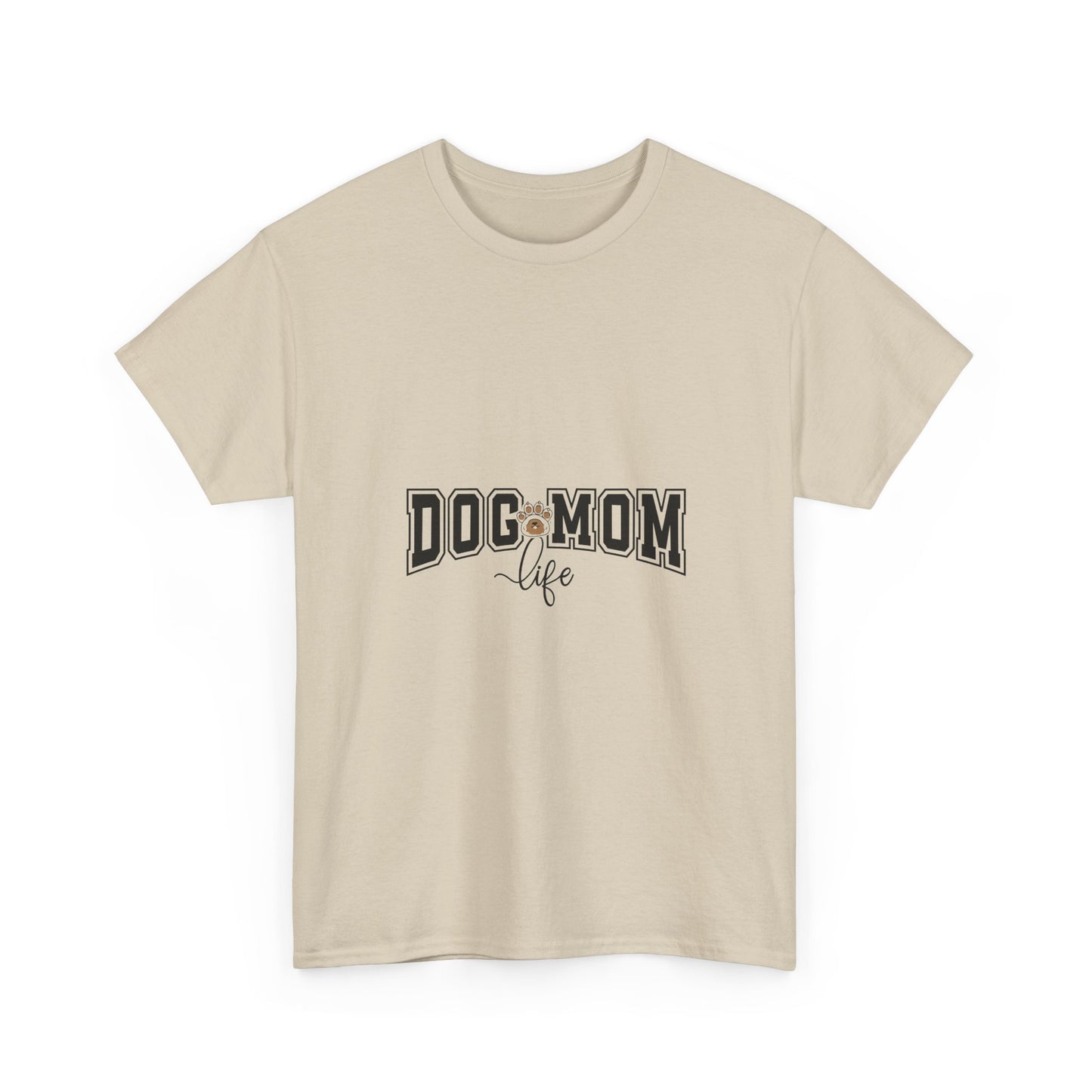 Dog Mom Life T-Shirt — Cute "Dog Mom" Graphic Tee for Pet Lovers