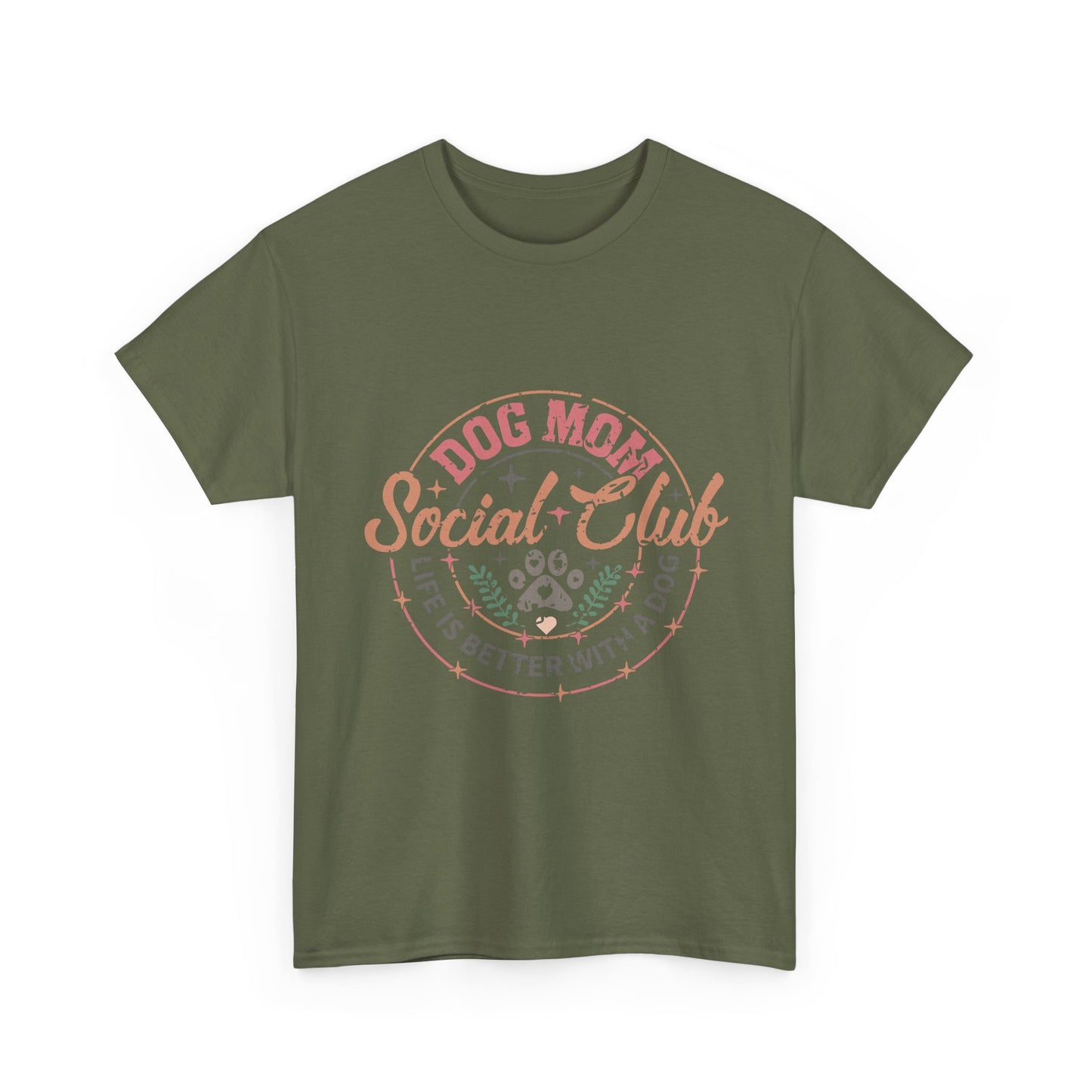 Dog Mom Social Club T-Shirt — Life Is Better With A Dog Tee