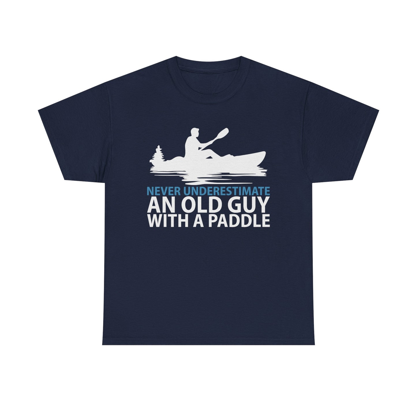 Kayak T-Shirt — "Never Underestimate An Old Guy With A Paddle" Vintage Paddleboarding Tee