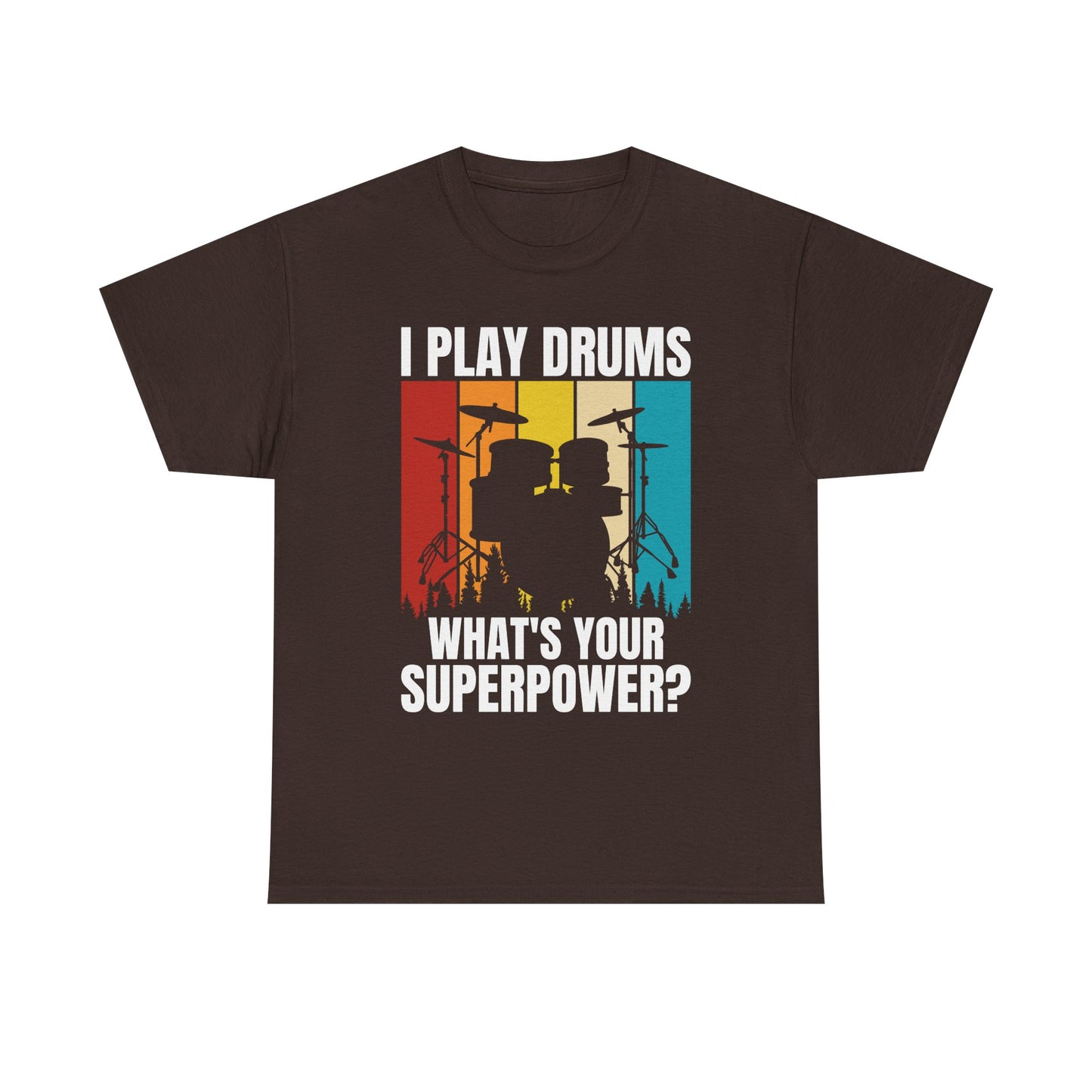 Drummer T-Shirt - "I Play Drums, What's Your Superpower?" Retro Drum Set Tee