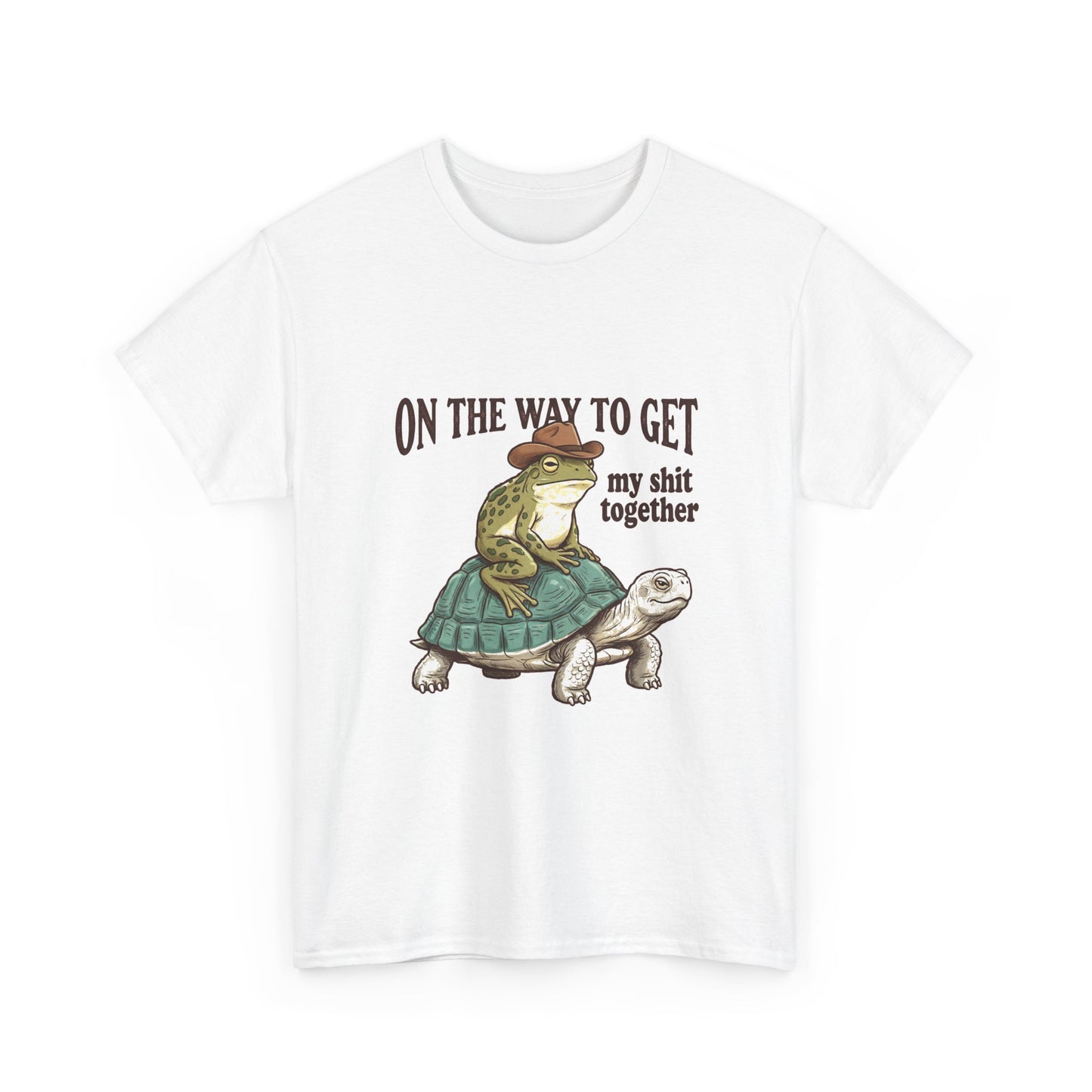 T-Shirt — “On the Way to Get My Shit Together” Funny Turtle Graphic Tee