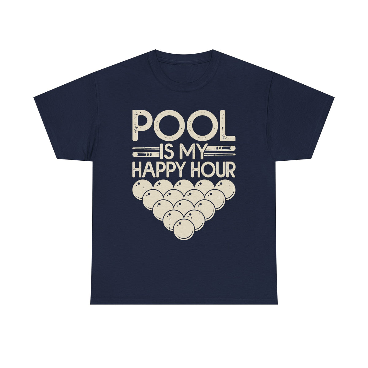 Pool Is My Happy Hour T-Shirt — Billiards Cue & Ball Graphic Tee