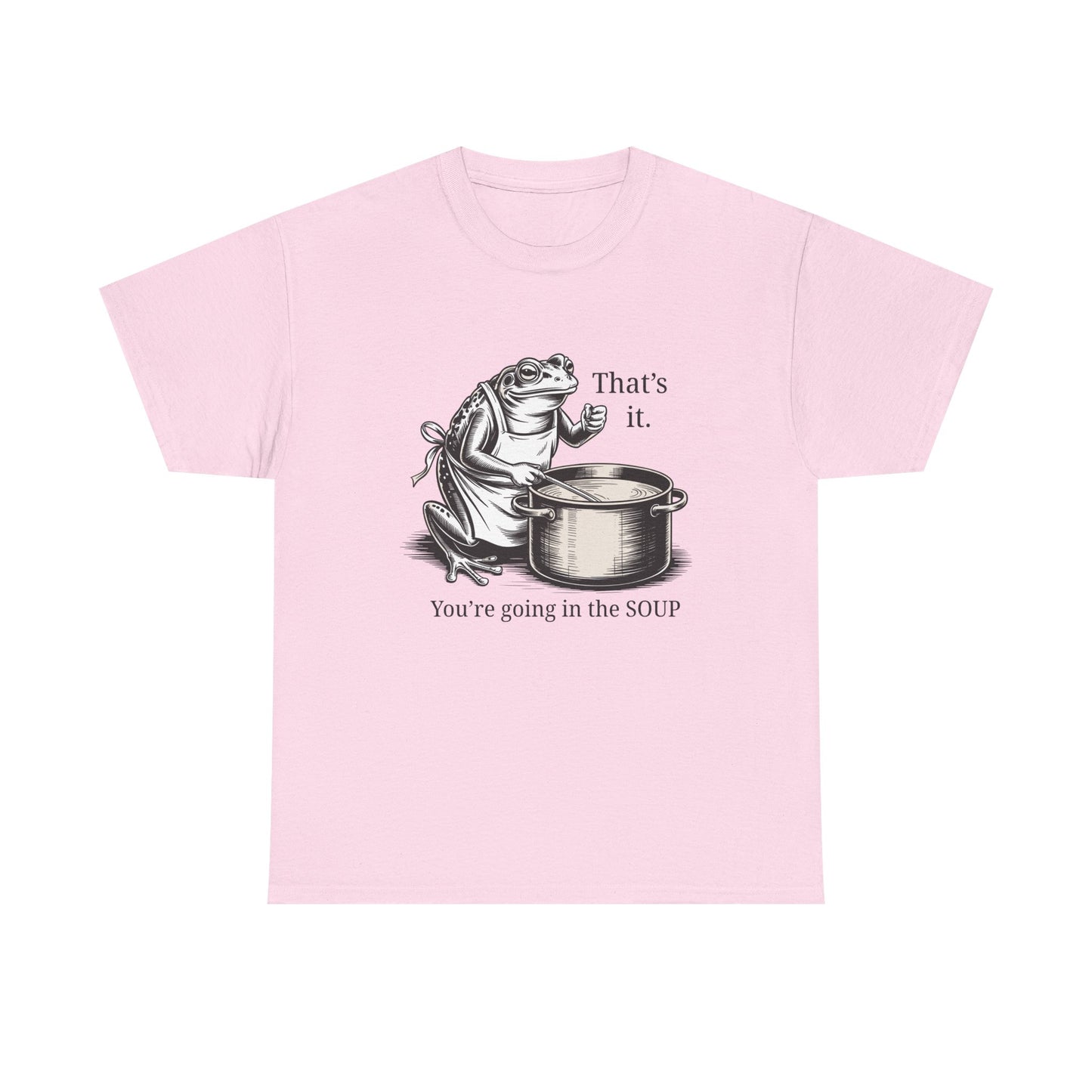 Frog In the Soup Graphic Tee — "That's it. You're going in the SOUP"