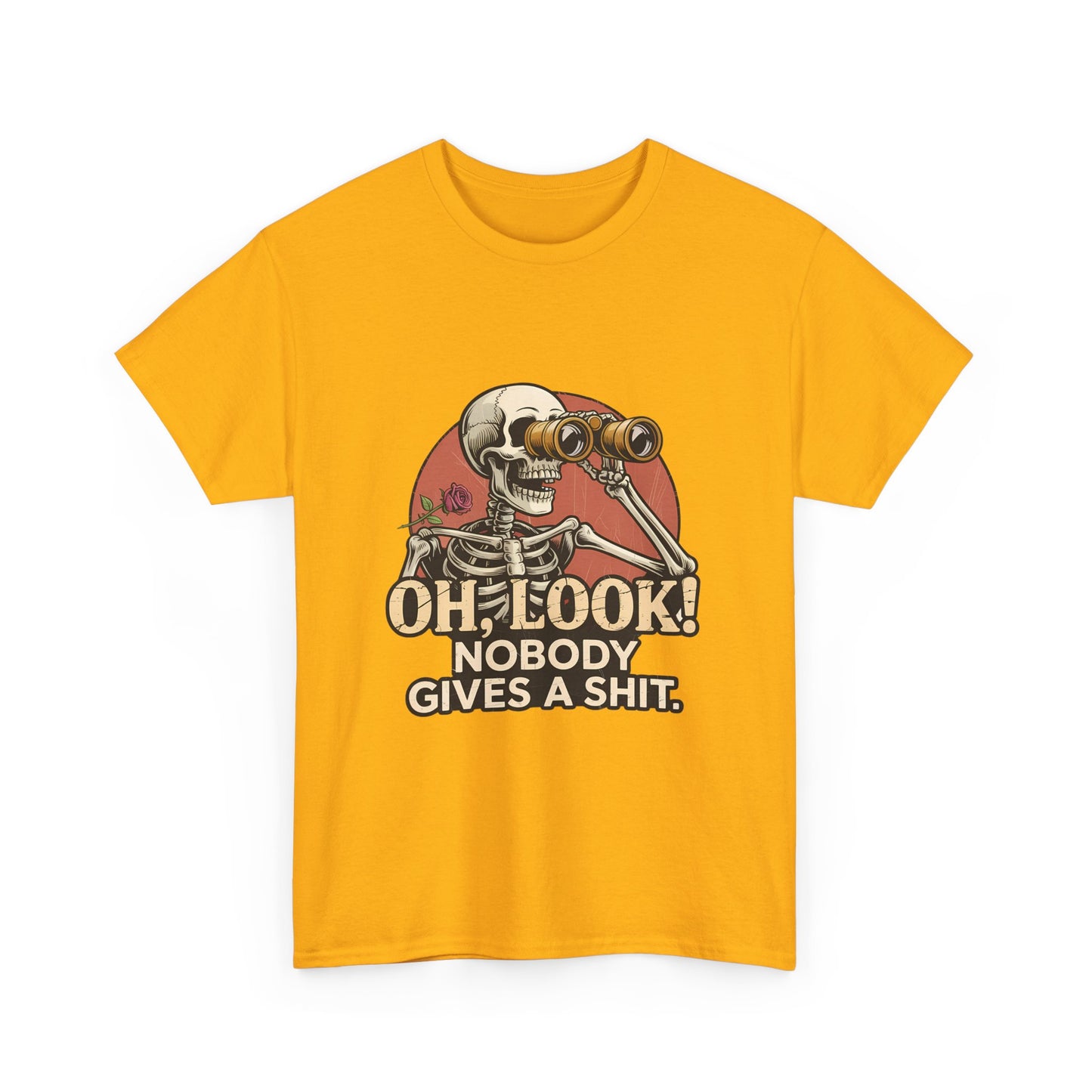 Skull Binoculars Tee — "Oh, Look! Nobody Gives a Shit." Graphic T-Shirt