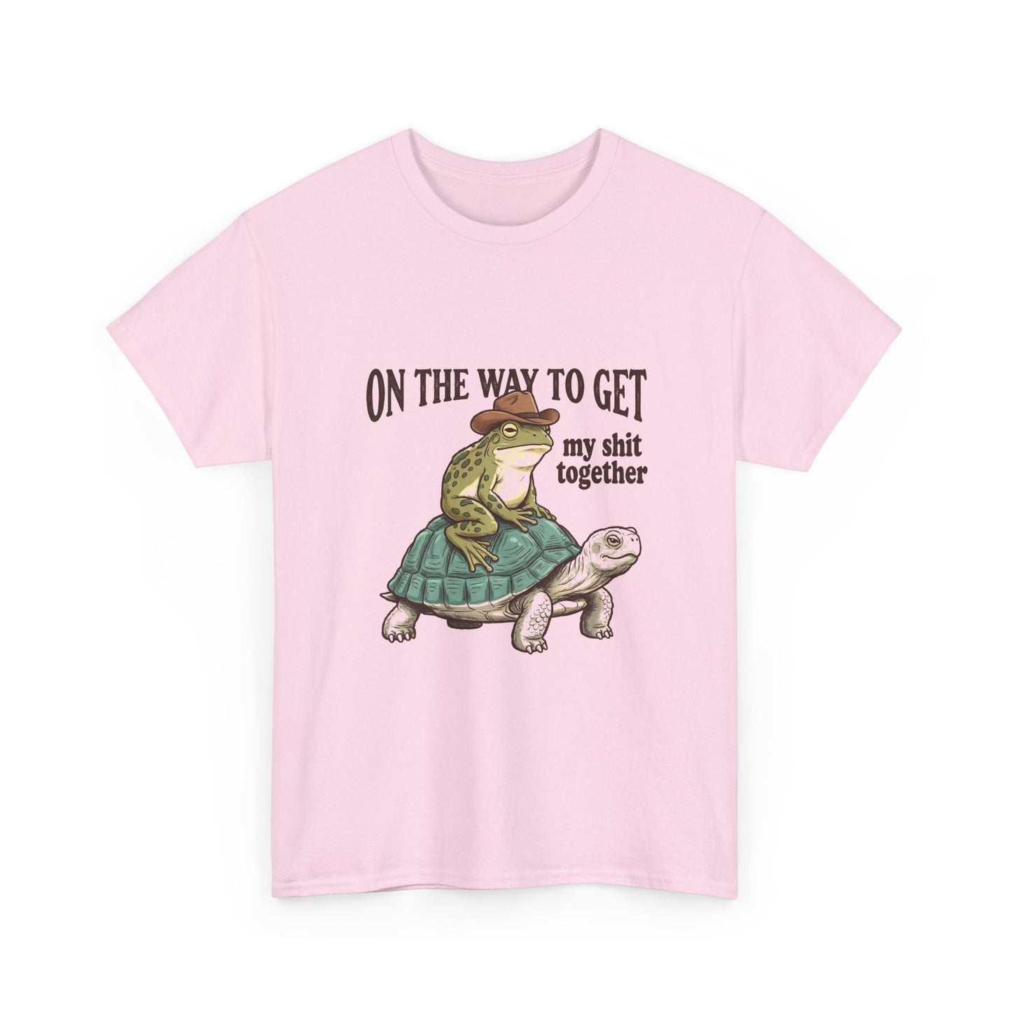 T-Shirt — “On the Way to Get My Shit Together” Funny Turtle Graphic Tee