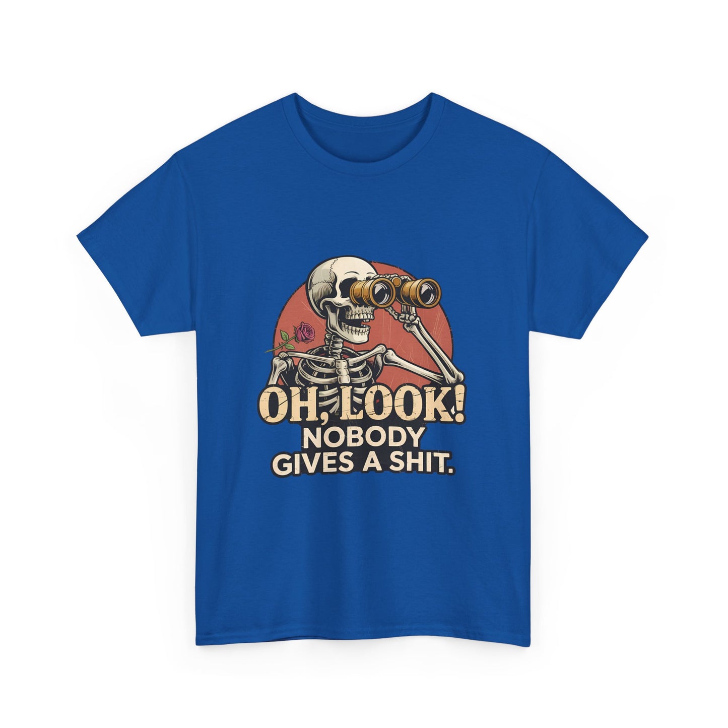 Skull Binoculars Tee — "Oh, Look! Nobody Gives a Shit." Graphic T-Shirt