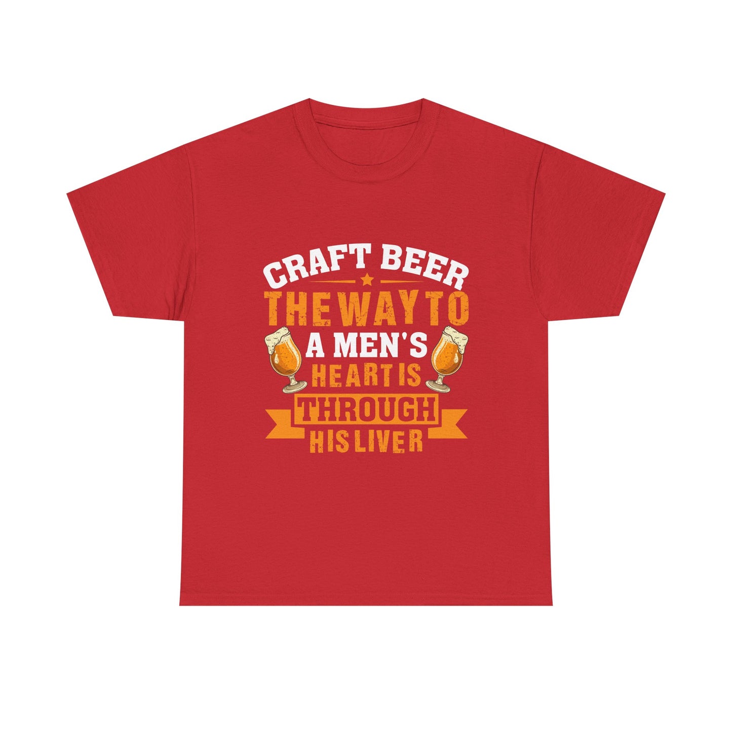 Craft Beer Tee — “Craft Beer: The Way to a Man’s Heart Is Through His Liver” Graphic Shirt