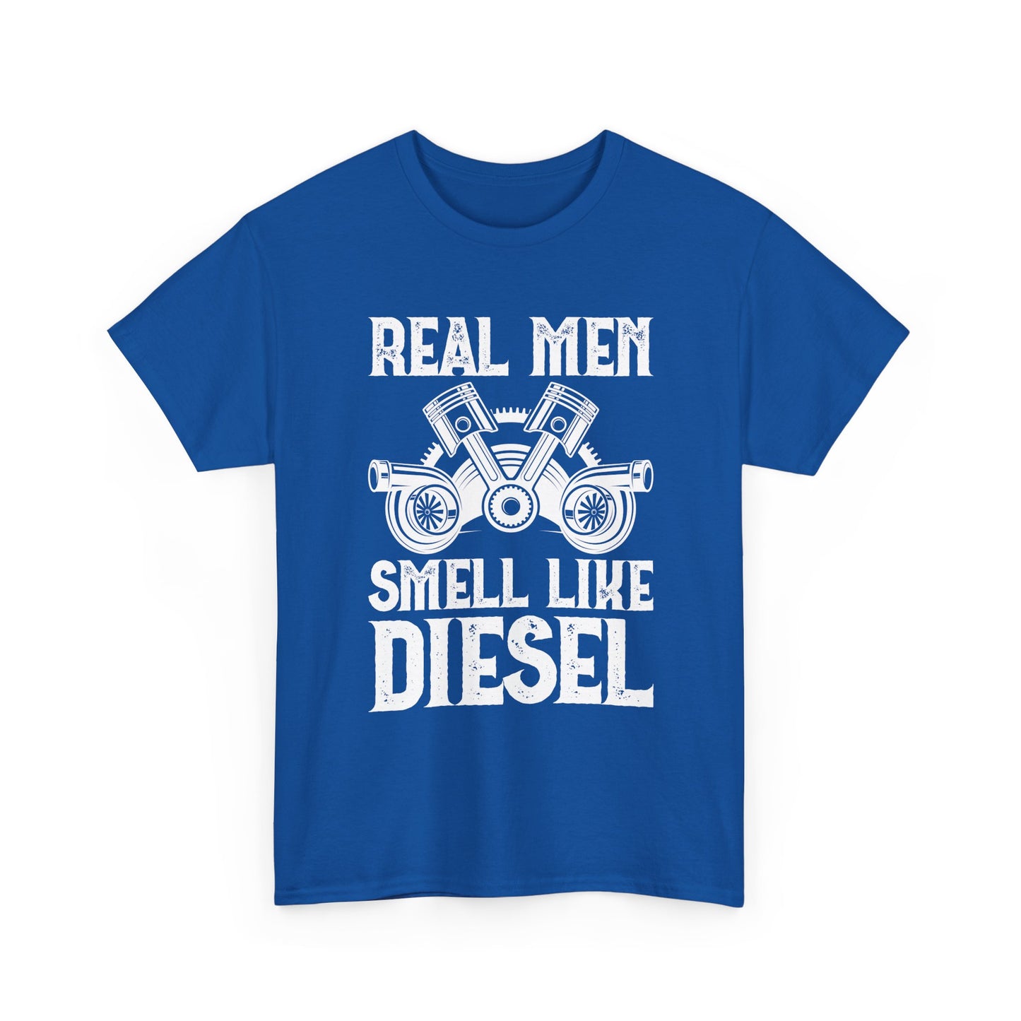Real Men Smell Like Diesel T-Shirt — Mechanic Truck Lover Tee