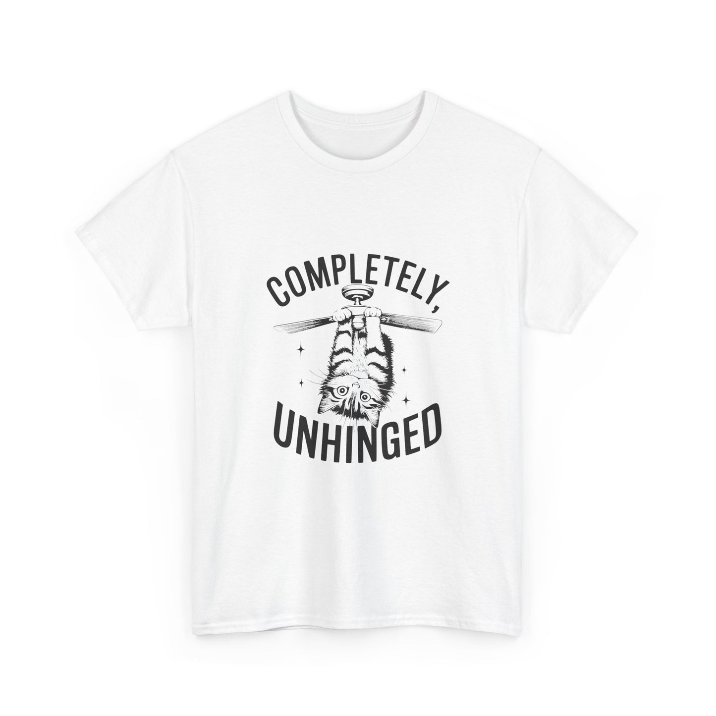 Funny T-Shirt — Completely Unhinged Graphic Tee (Vintage Cat Illustration)