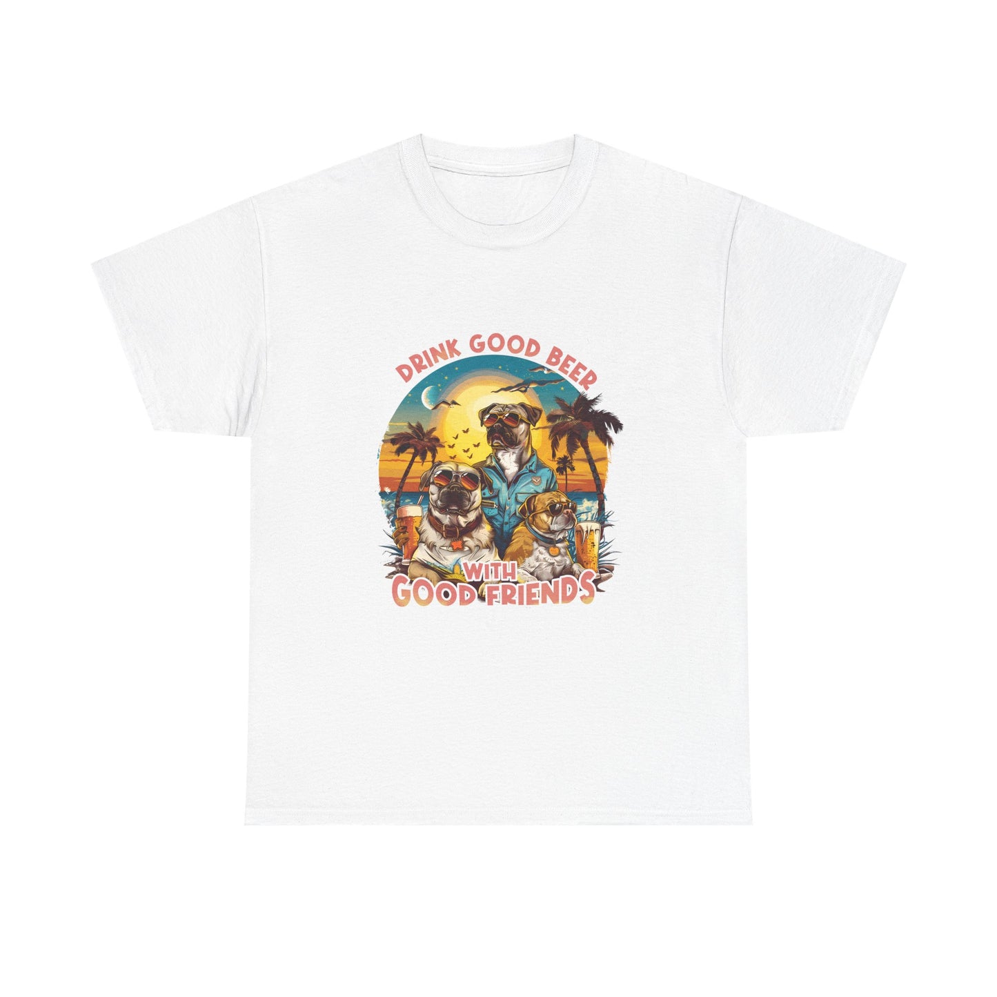 Beer & Pups T-Shirt — "Drink Good Beer with Good Friends" Retro Beach Tee