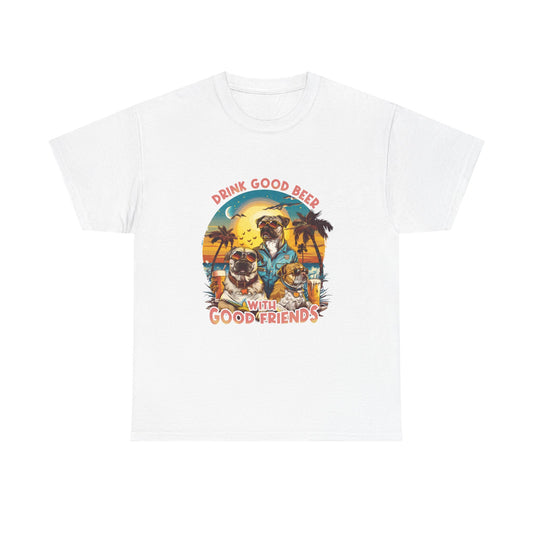 Beer & Pups T-Shirt — "Drink Good Beer with Good Friends" Retro Beach Tee