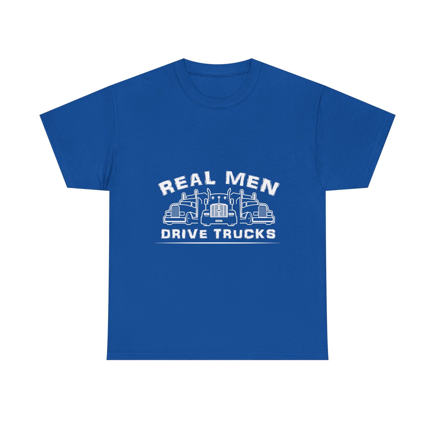 Truck Driver T‑Shirt — “Real Men Drive Trucks” Graphic Tee