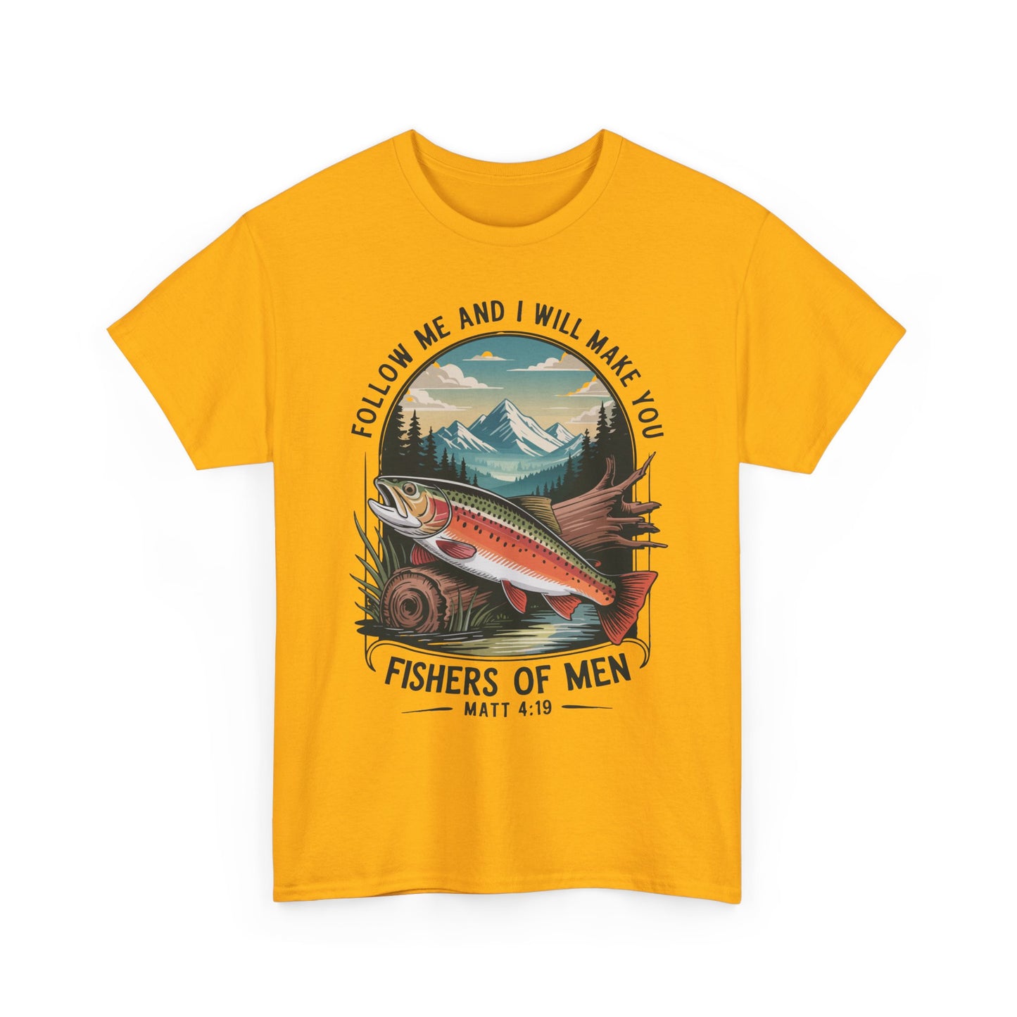 Fishers of Men T-Shirt — ‘Follow Me and I Will Make You’ Christian Fishing Tee
