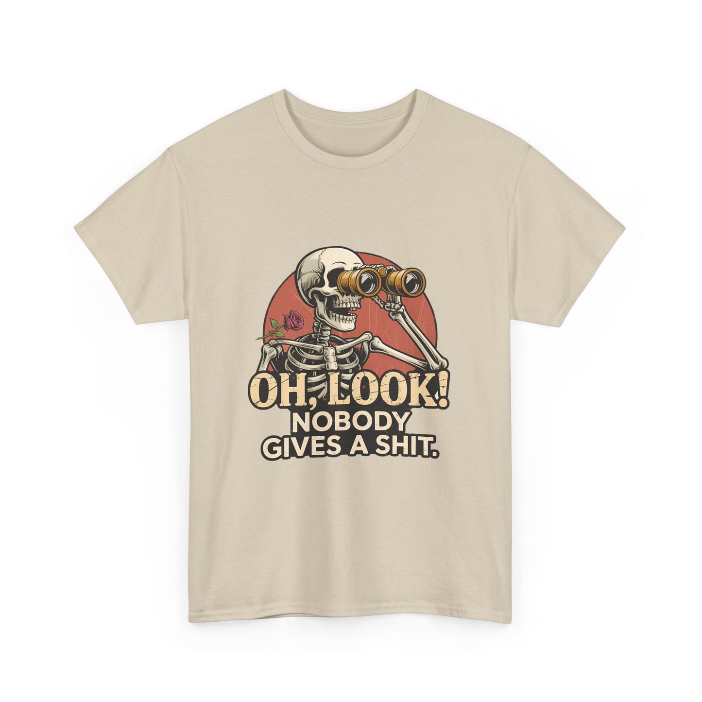 Skull Binoculars Tee — "Oh, Look! Nobody Gives a Shit." Graphic T-Shirt