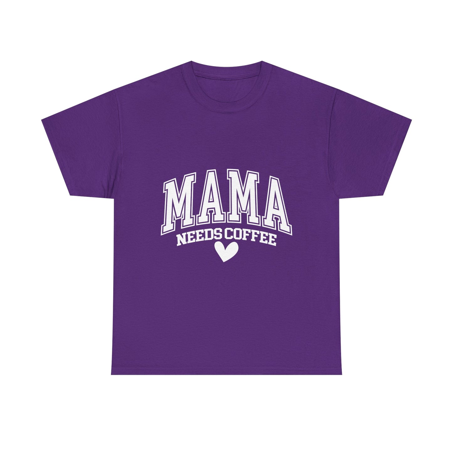 Mama Needs Coffee T-shirt