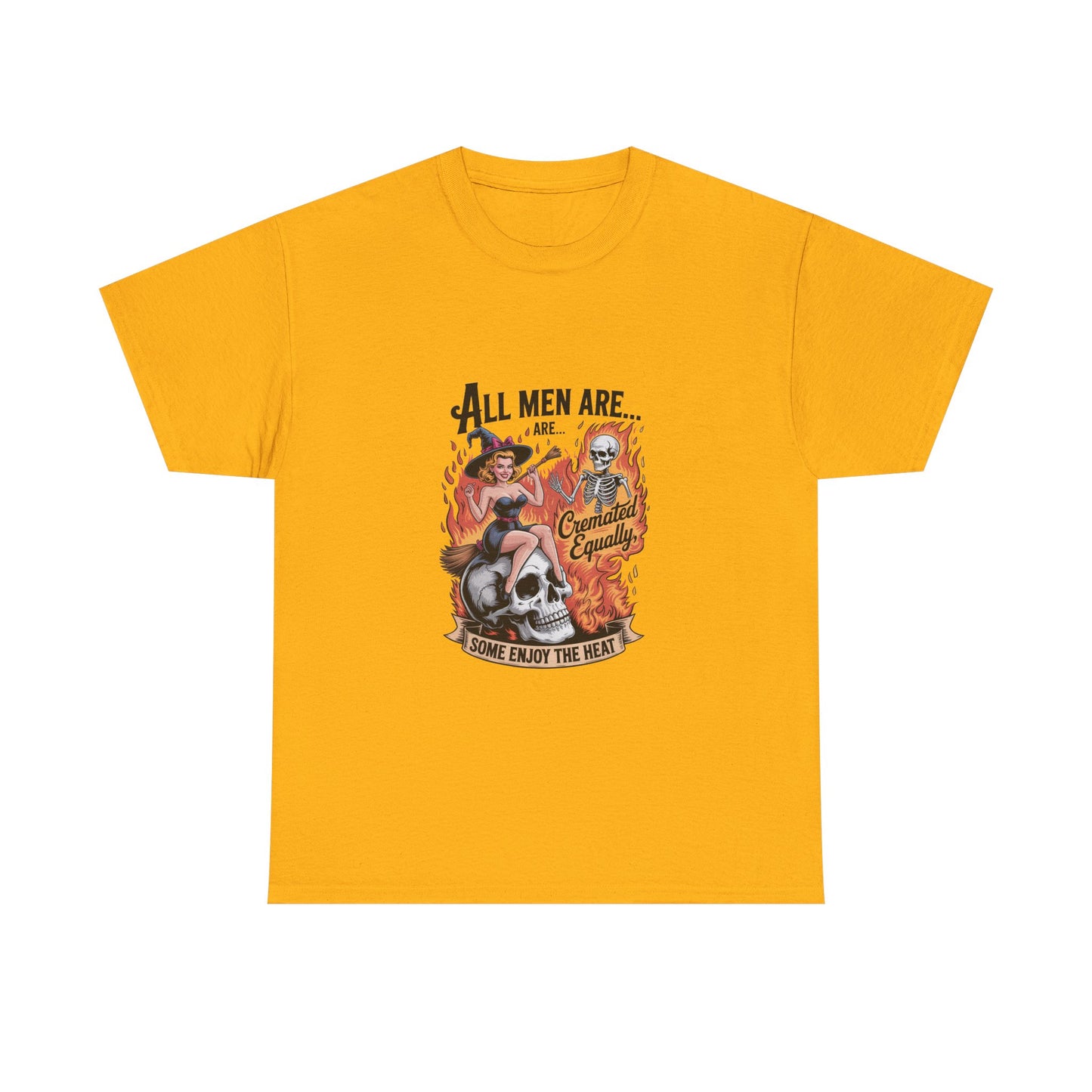 Graphic Tee — "All Men Are... Some Enjoy the Heat" Retro Pinup Flames Design