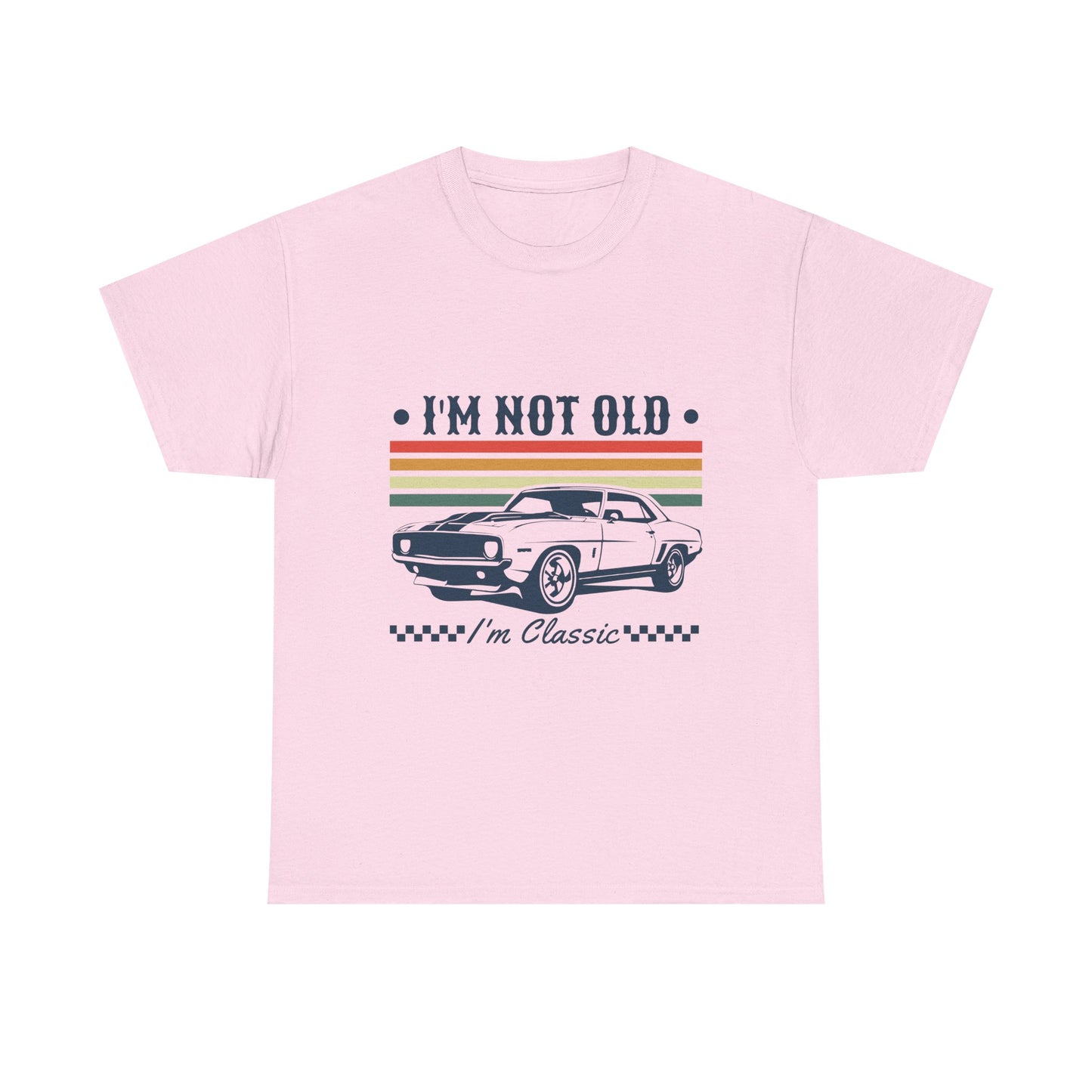 Classic Car Tee — "I'm Not Old, I'm Classic" Vintage Muscle Car T‑Shirt