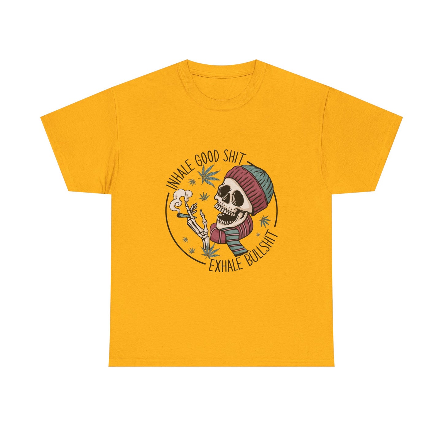 T-Shirt — "Inhale Good Shit, Exhale Bullshit" Skull Cannabis Graphic Tee