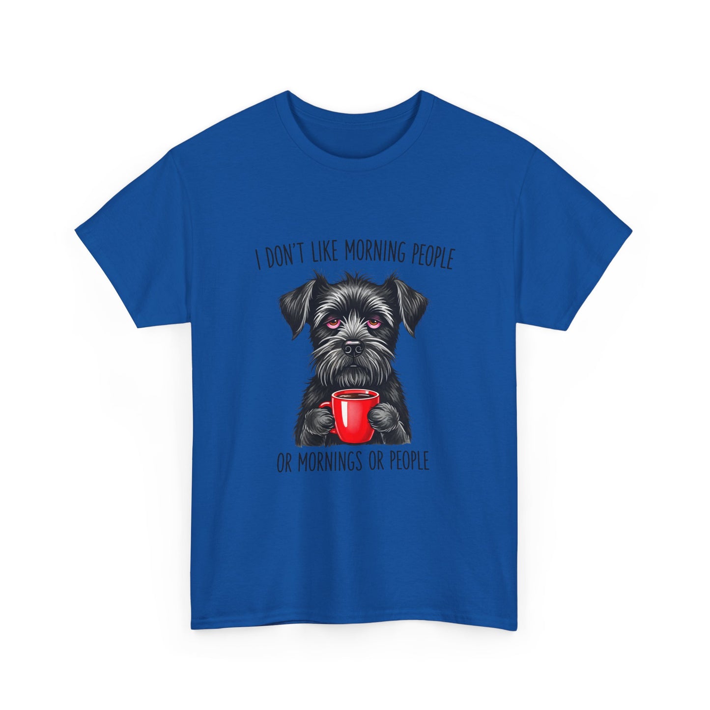 Schnauzer Coffee Tee — "I Don't Like Morning People" Graphic T-Shirt
