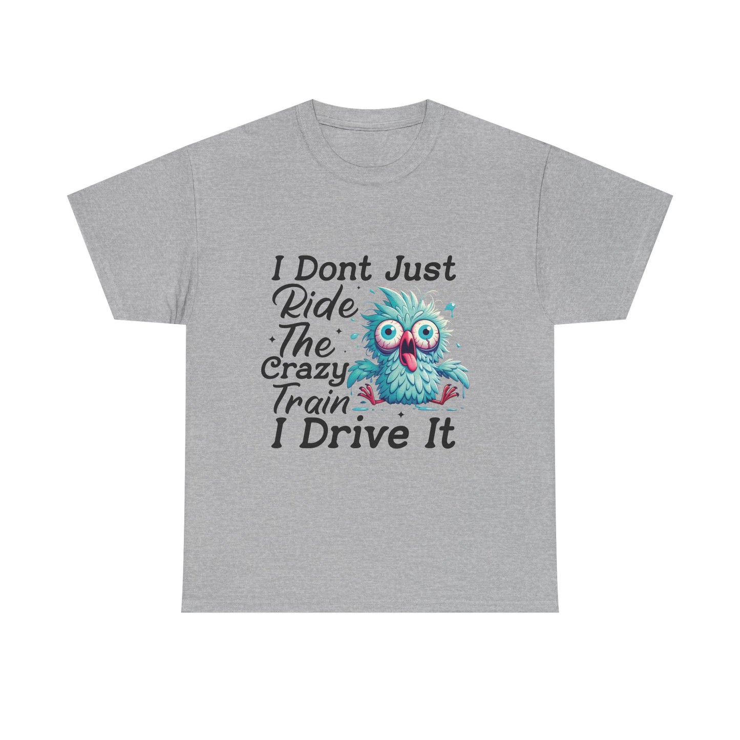 I Don't Just Ride The Crazy Train I Drive It T-Shirt — Funny Owl Graphic Tee