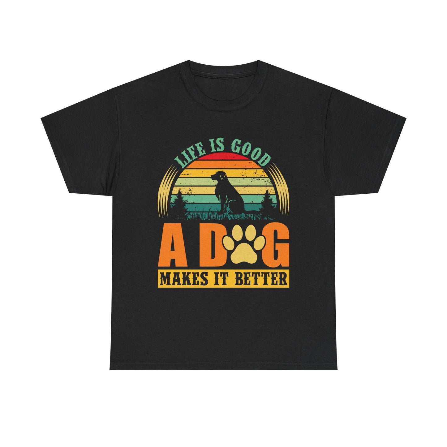 Dog Lover T-Shirt – "Life Is Good, A Dog Makes It Better" Retro Paw Tee