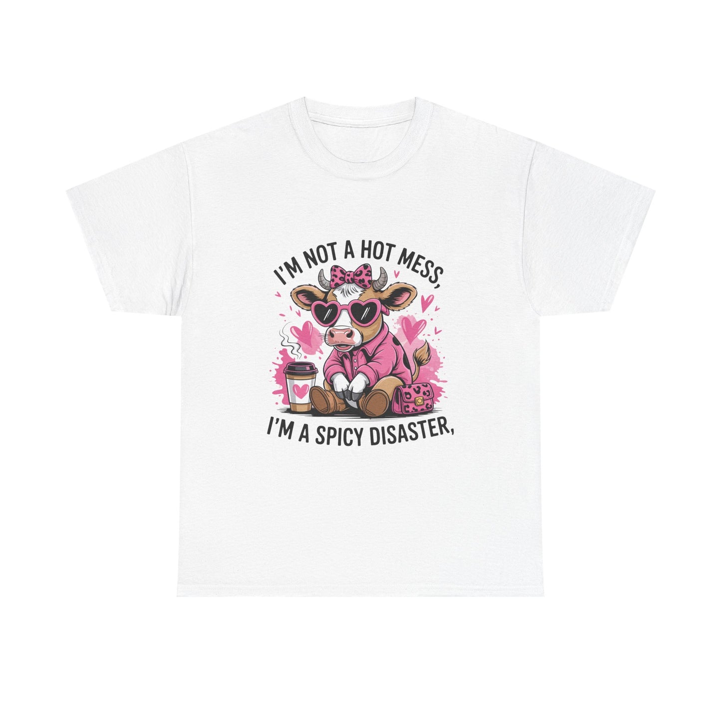 T‑Shirt — "I’m Not a Hot Mess, I’m a Spicy Disaster" Cute Cow Graphic Tee
