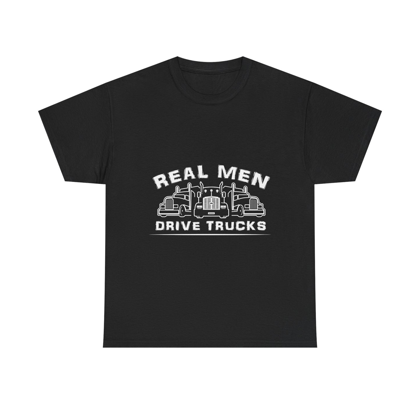 Truck Driver T‑Shirt — “Real Men Drive Trucks” Graphic Tee