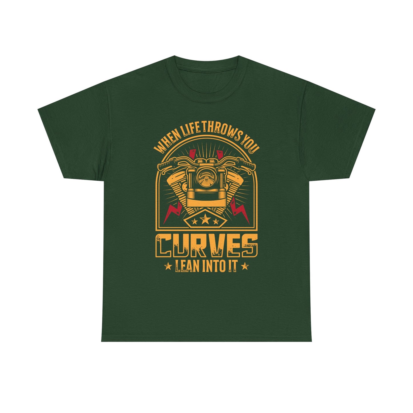 Motorcycle Tee — “When Life Throws You Curves, Lean Into It”
