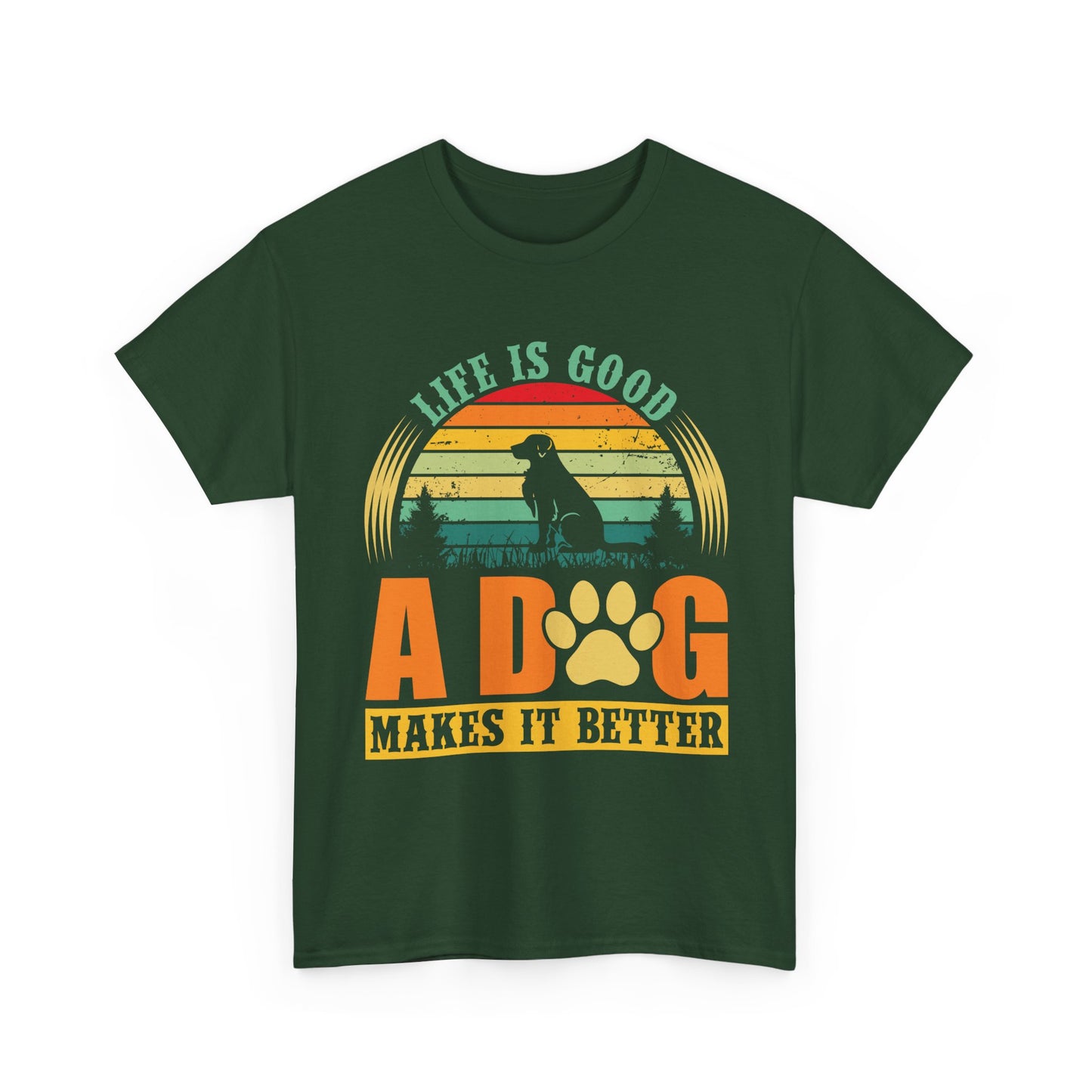 Dog Lover T-Shirt – "Life Is Good, A Dog Makes It Better" Retro Paw Tee