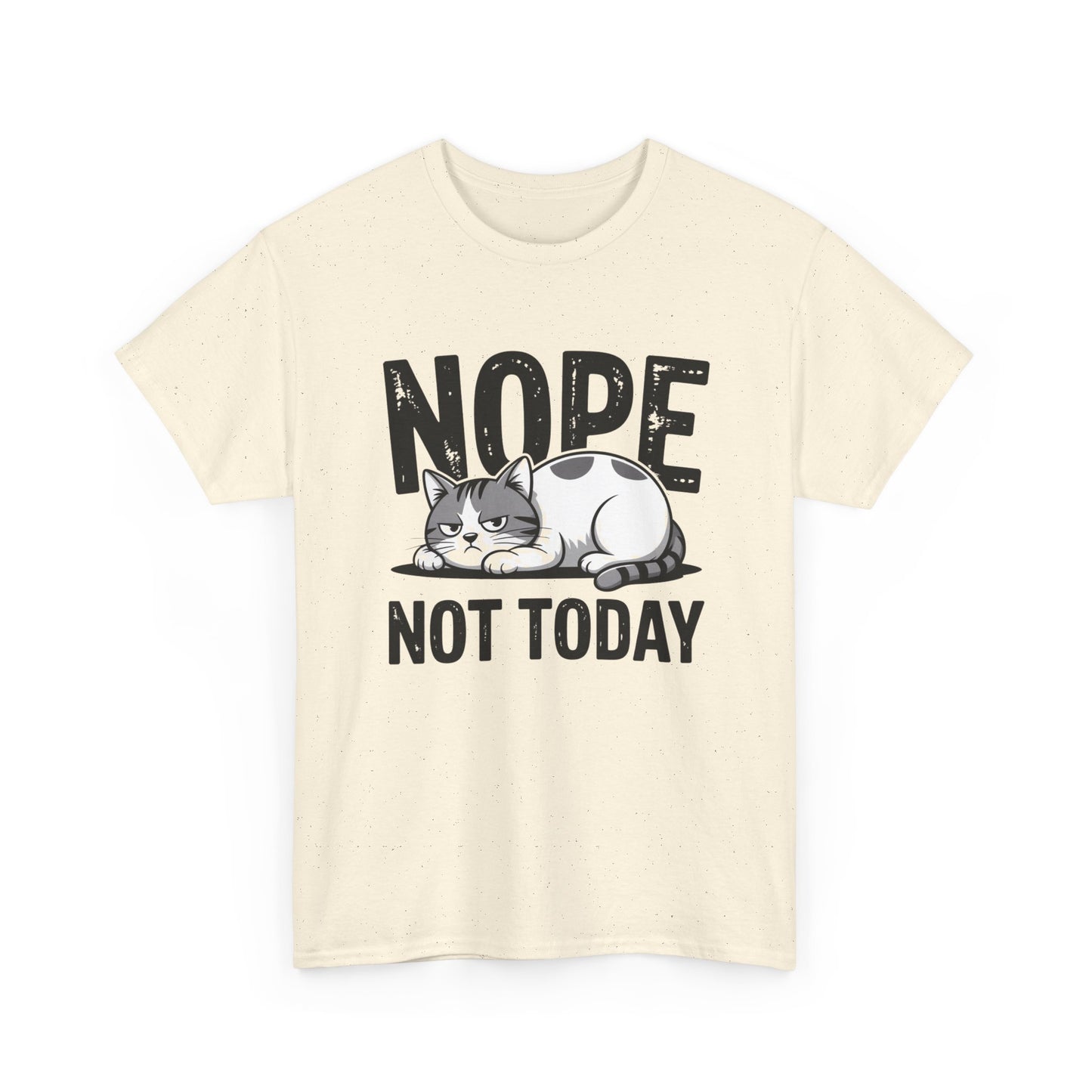 Nope Not Today Cat T‑Shirt