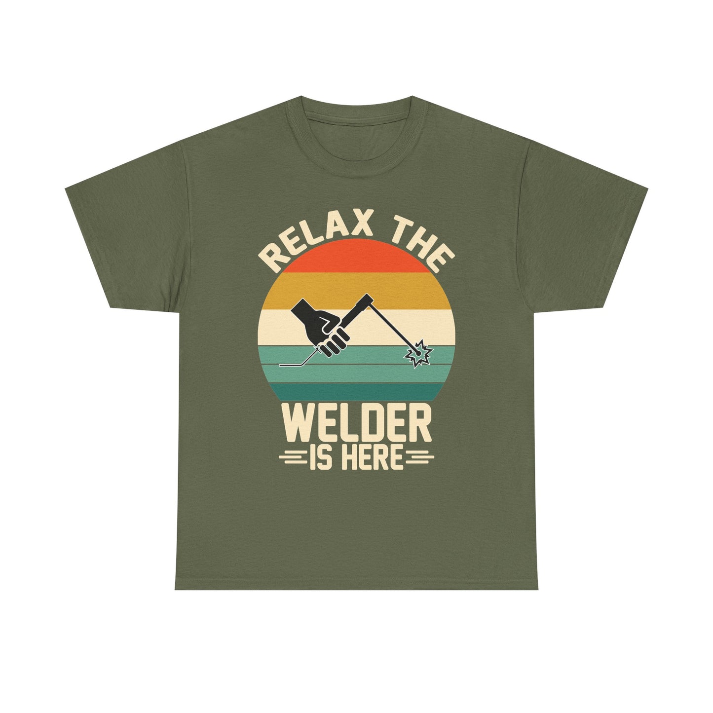 Relax The Welder Is Here T-Shirt — Retro Welding Graphic Tee