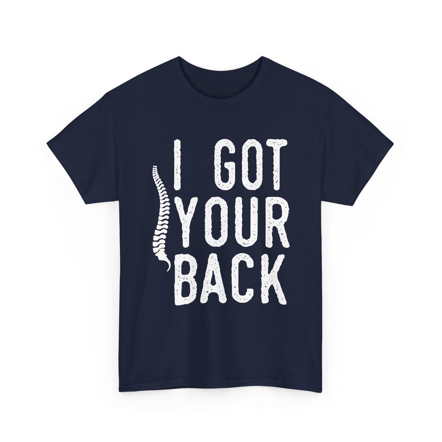 I Got Your Back T-Shirt — Funny Spine Chiropractor Tee