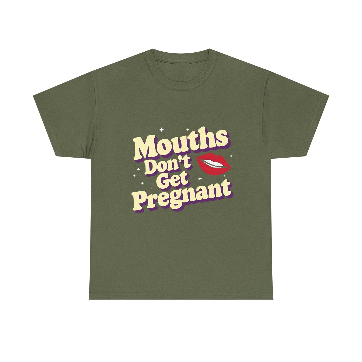Mouths Don’t Get Pregnant Tee – Retro Lip Statement T-Shirt
