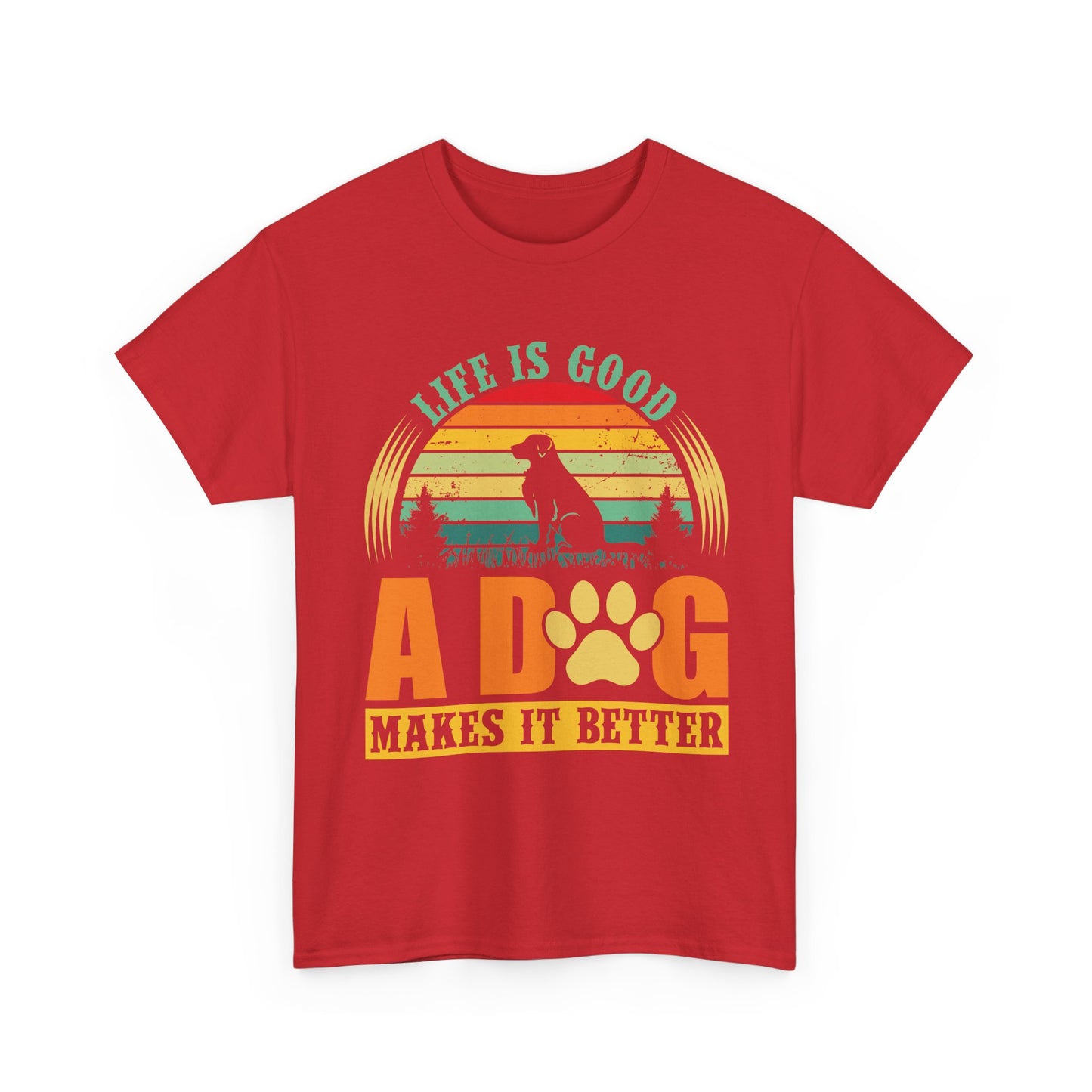 Dog Lover T-Shirt – "Life Is Good, A Dog Makes It Better" Retro Paw Tee
