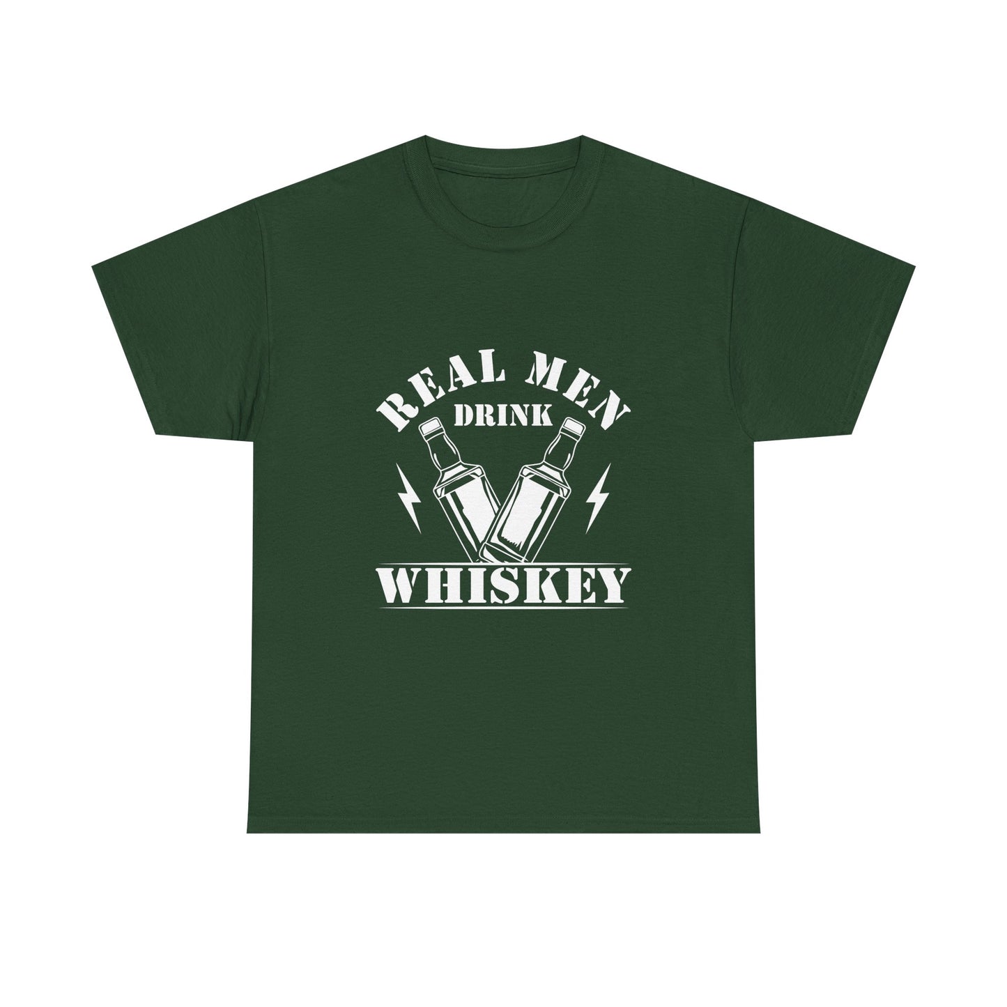 Whiskey Tee - "Real Men Drink Whiskey" Graphic T-Shirt