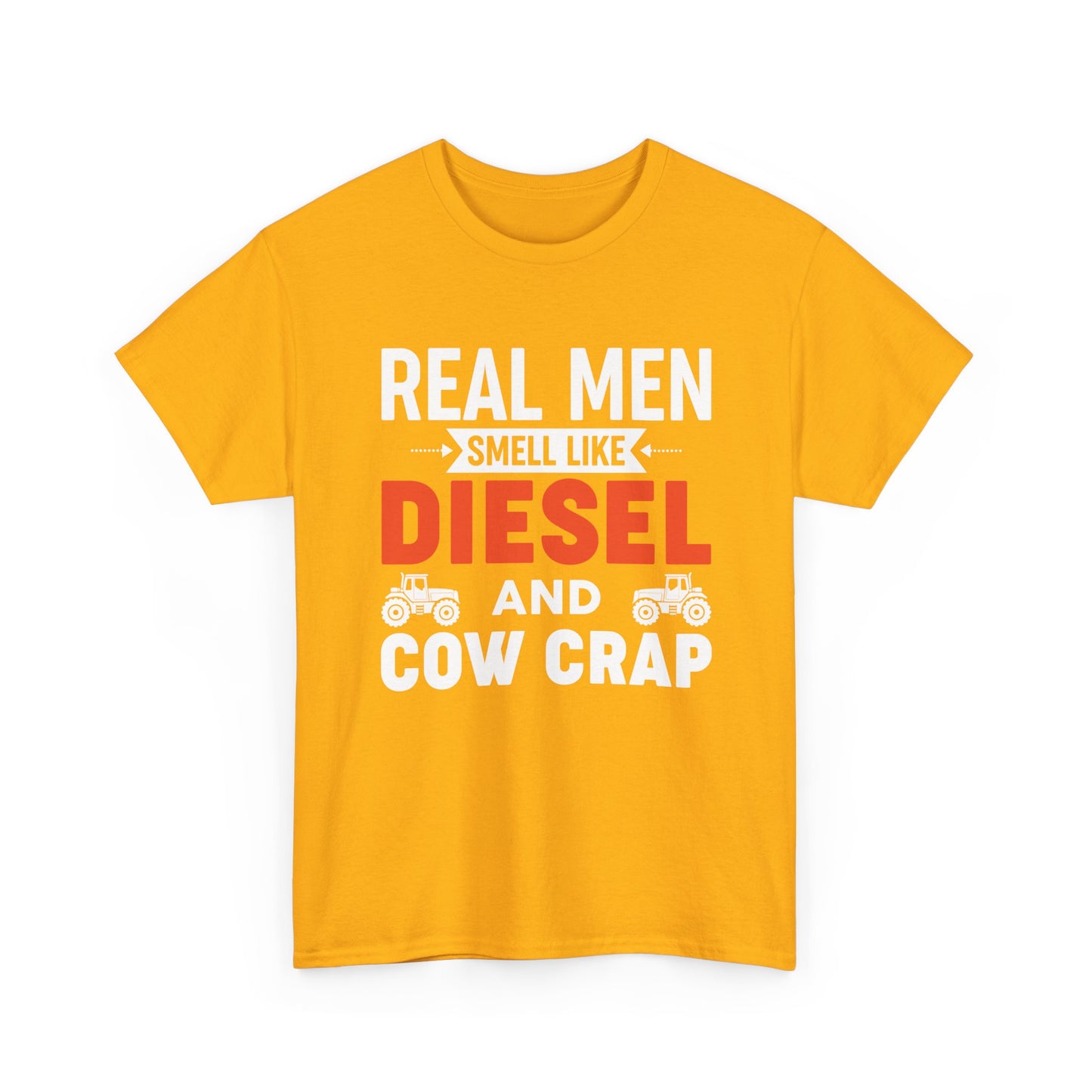 Diesel & Cow Crap T‑Shirt — Real Men Smell Like Funny Farm Tractor Tee