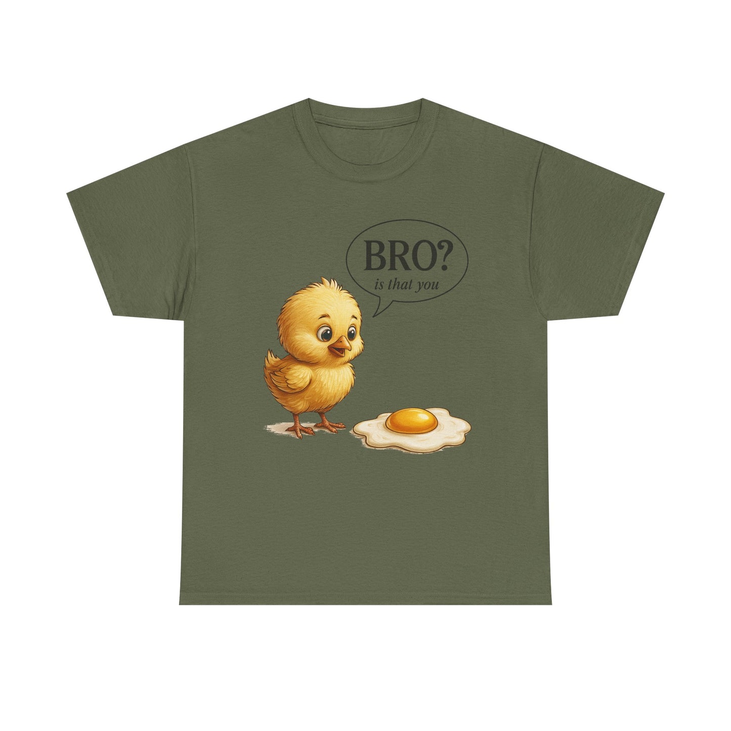T-Shirt — Cute Chick Cartoon "Bro? Is That You" Funny Breakfast Tee