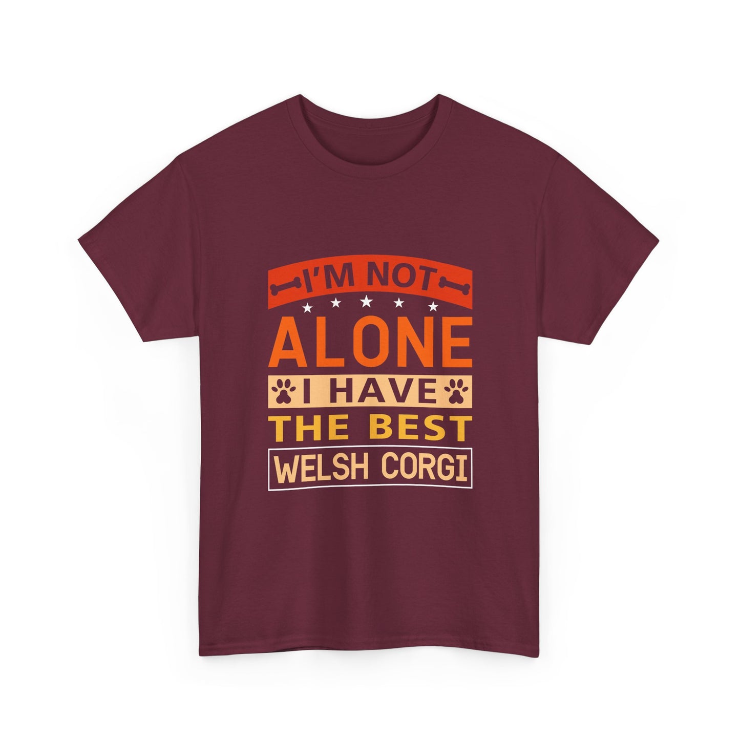 Welsh Corgi T-Shirt – "I'm Not Alone I Have The Best Welsh Corgi" Dog Lover Tee